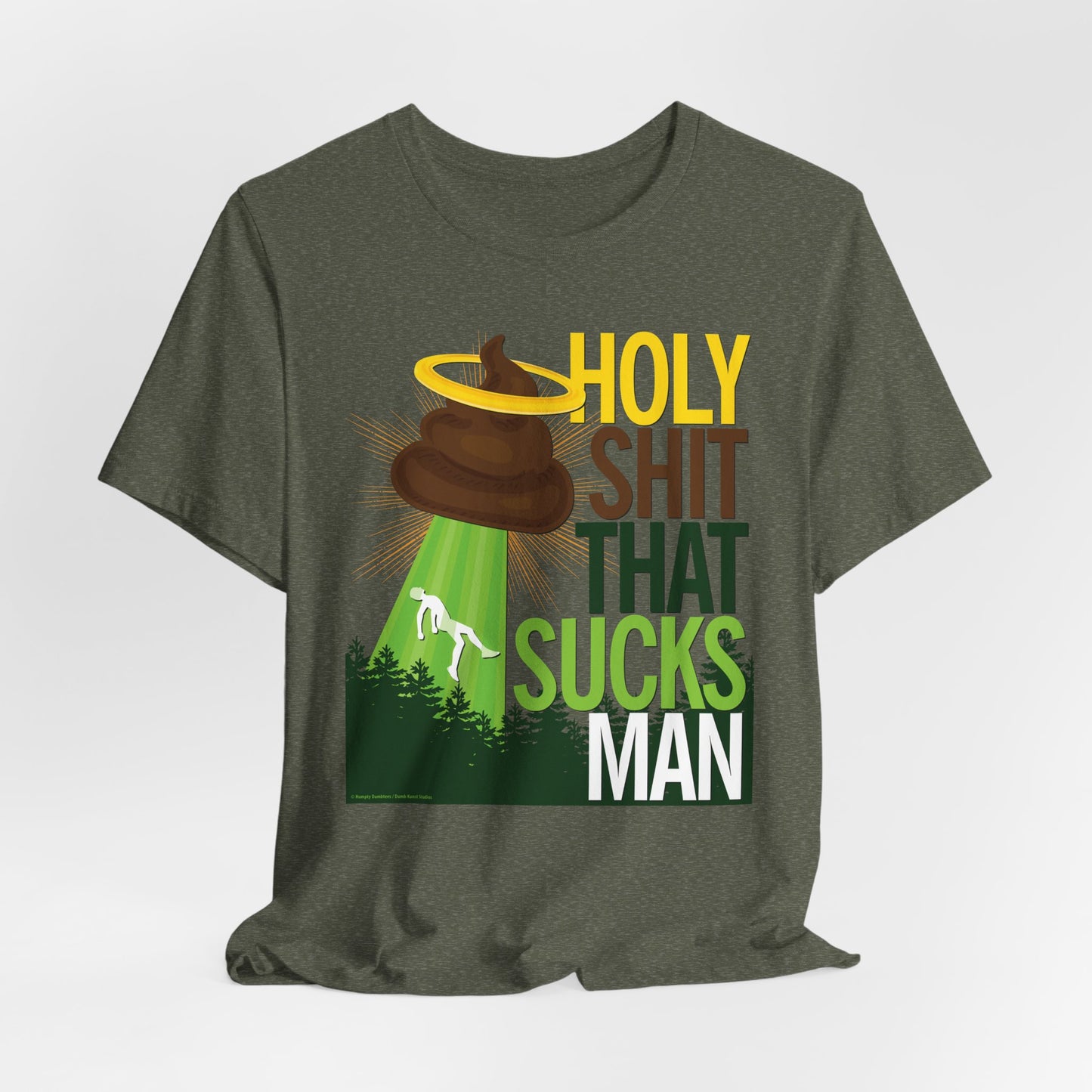 DK134: Holy Shit That Sucks Man - Unisex S/S T-Shirt