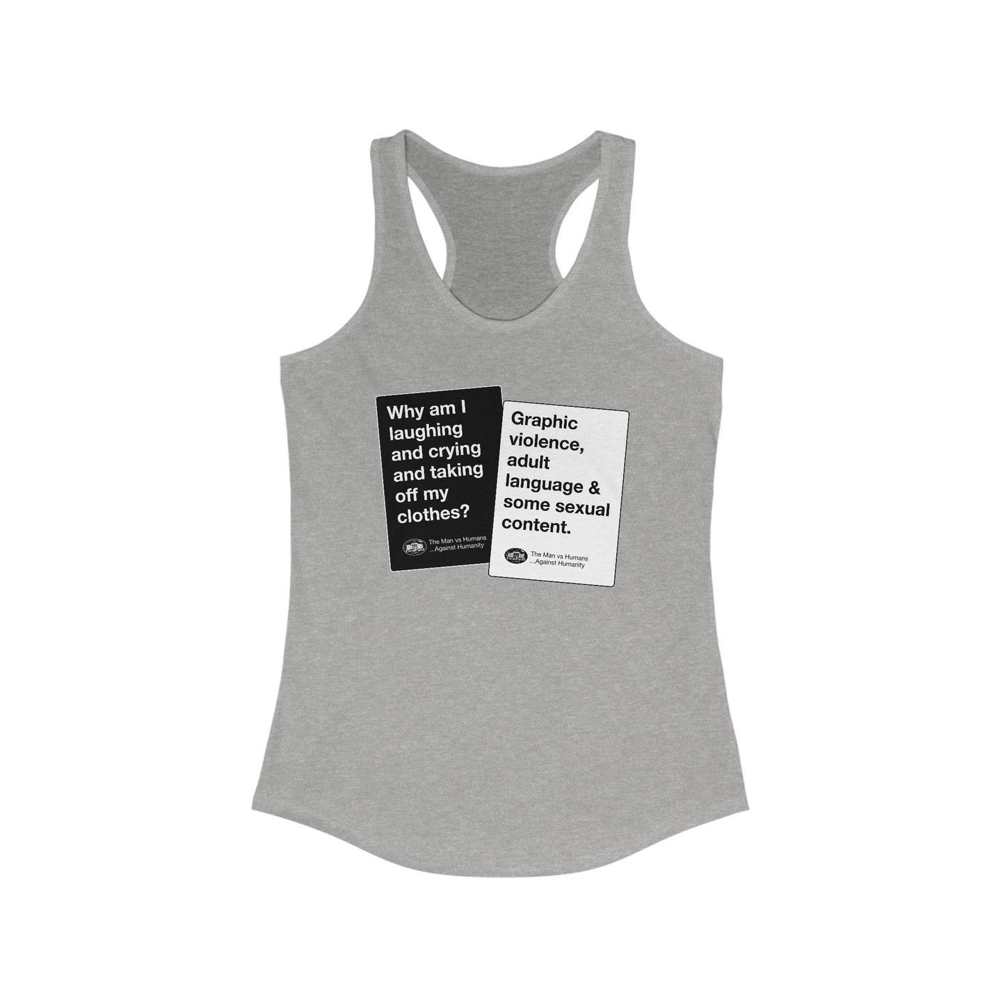 DK180: Humans Against Humanity (Viewer Rating Edition) - Ladies Racerback Tank