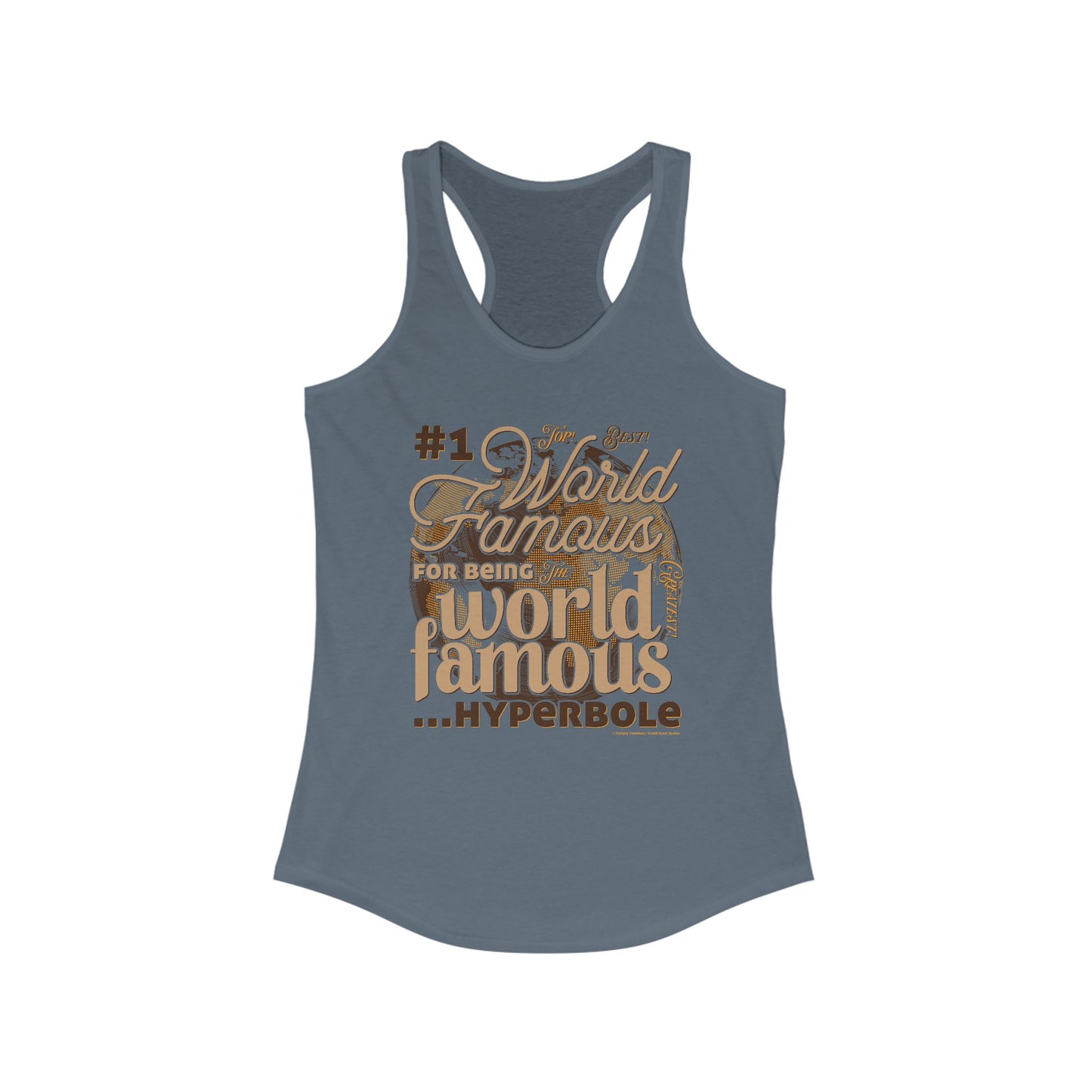 DK162: World Famous - Ladies Racerback Tank