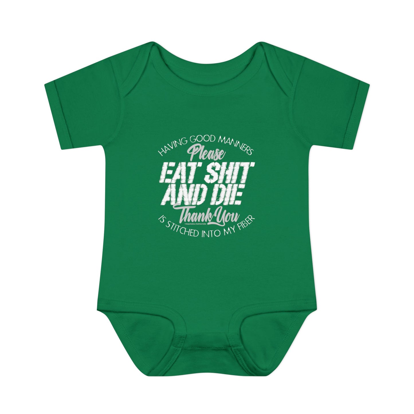 DK90: Please & Thank You (Eat Shit and Die) - Infant Sized Onsie