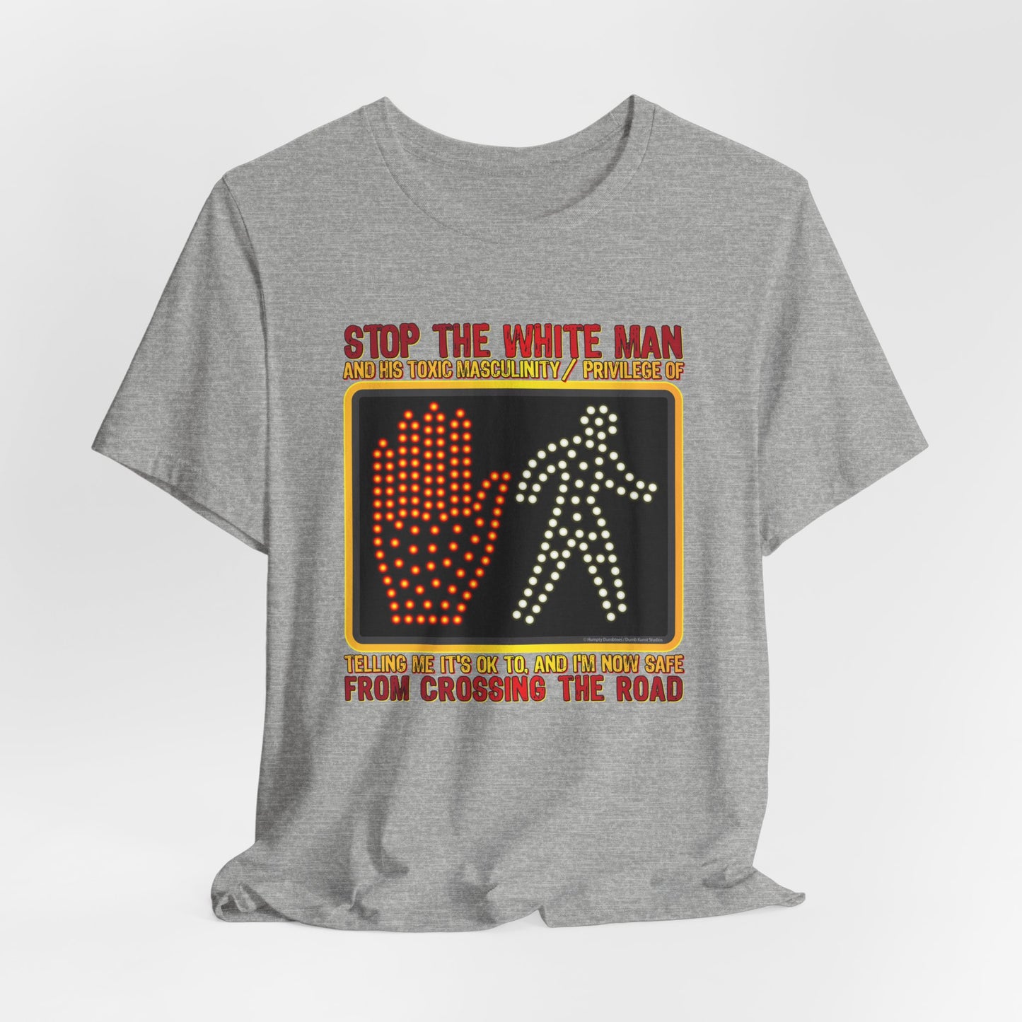 DK167: White Man Crossing - Unisex S/S T-Shirt