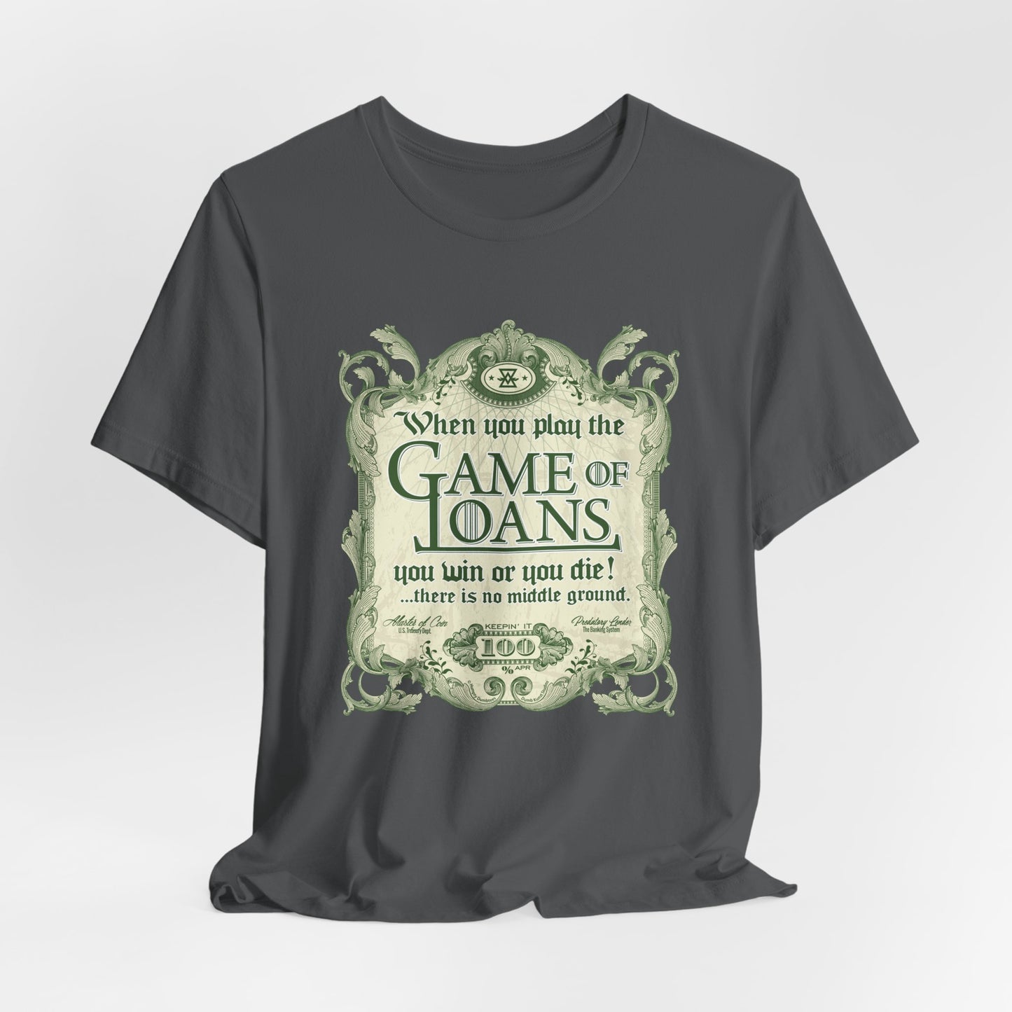 DK143: Game Of Loans - Unisex S/S T-Shirt