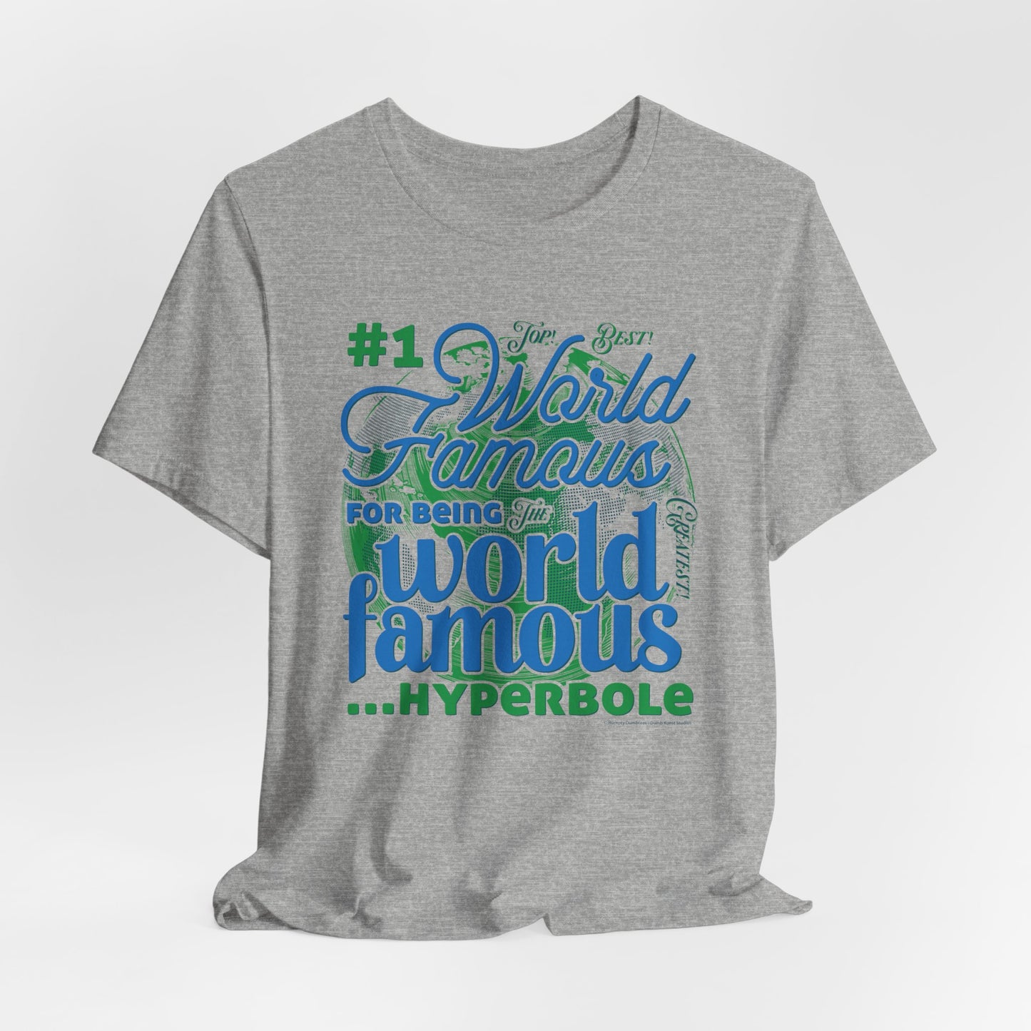 DK162: World Famous - Unisex S/S T-Shirt