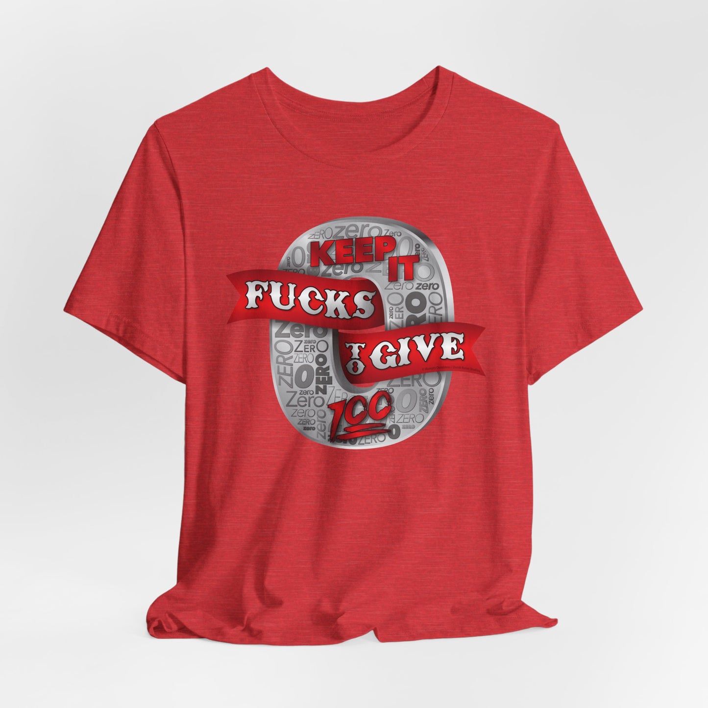 DK100: Zero Fucks To Give (Silver Edition) - Unisex S/S T-Shirt