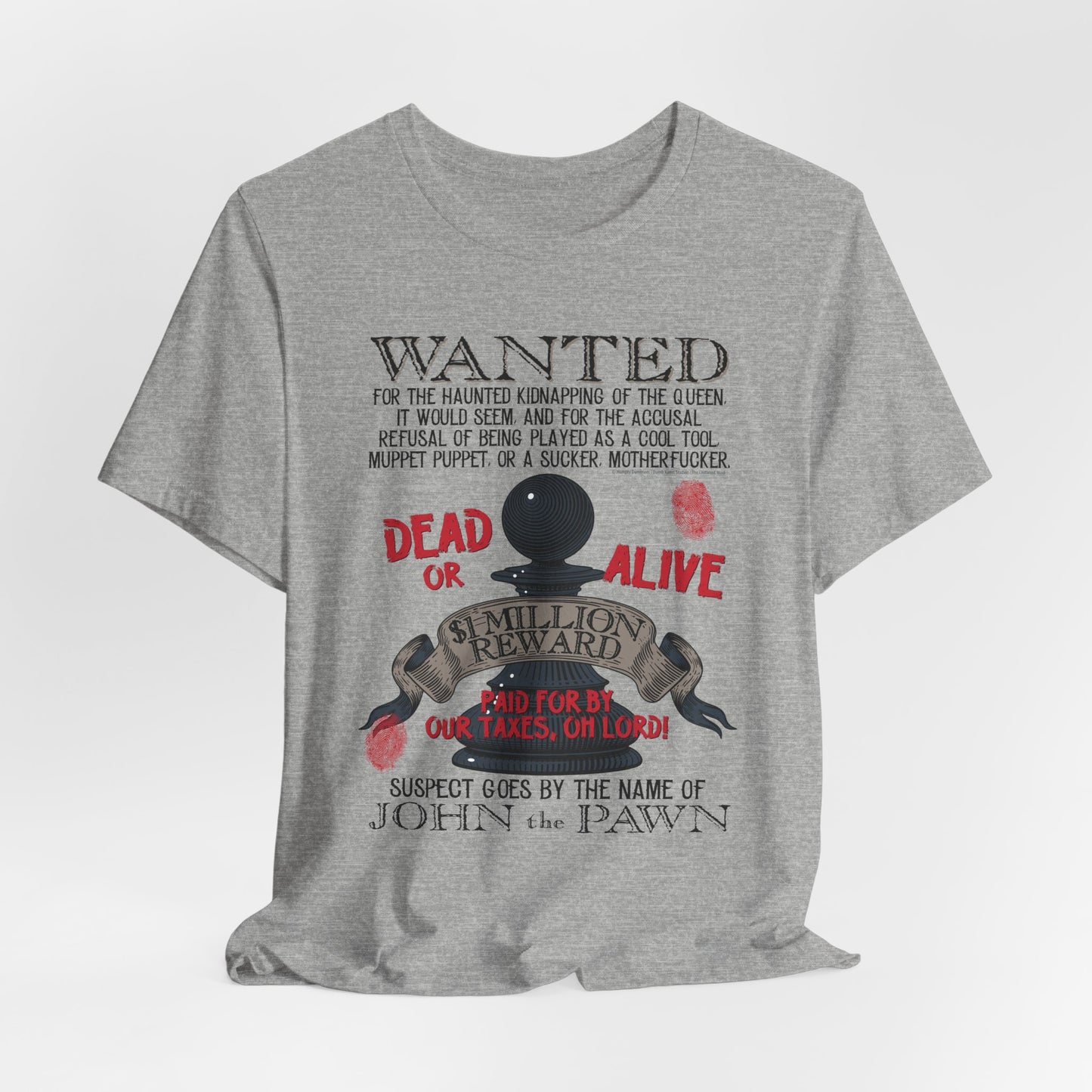 DK122: Wanted: Ransom Propaganda (Wanted Edition) - Unisex S/S T-Shirt