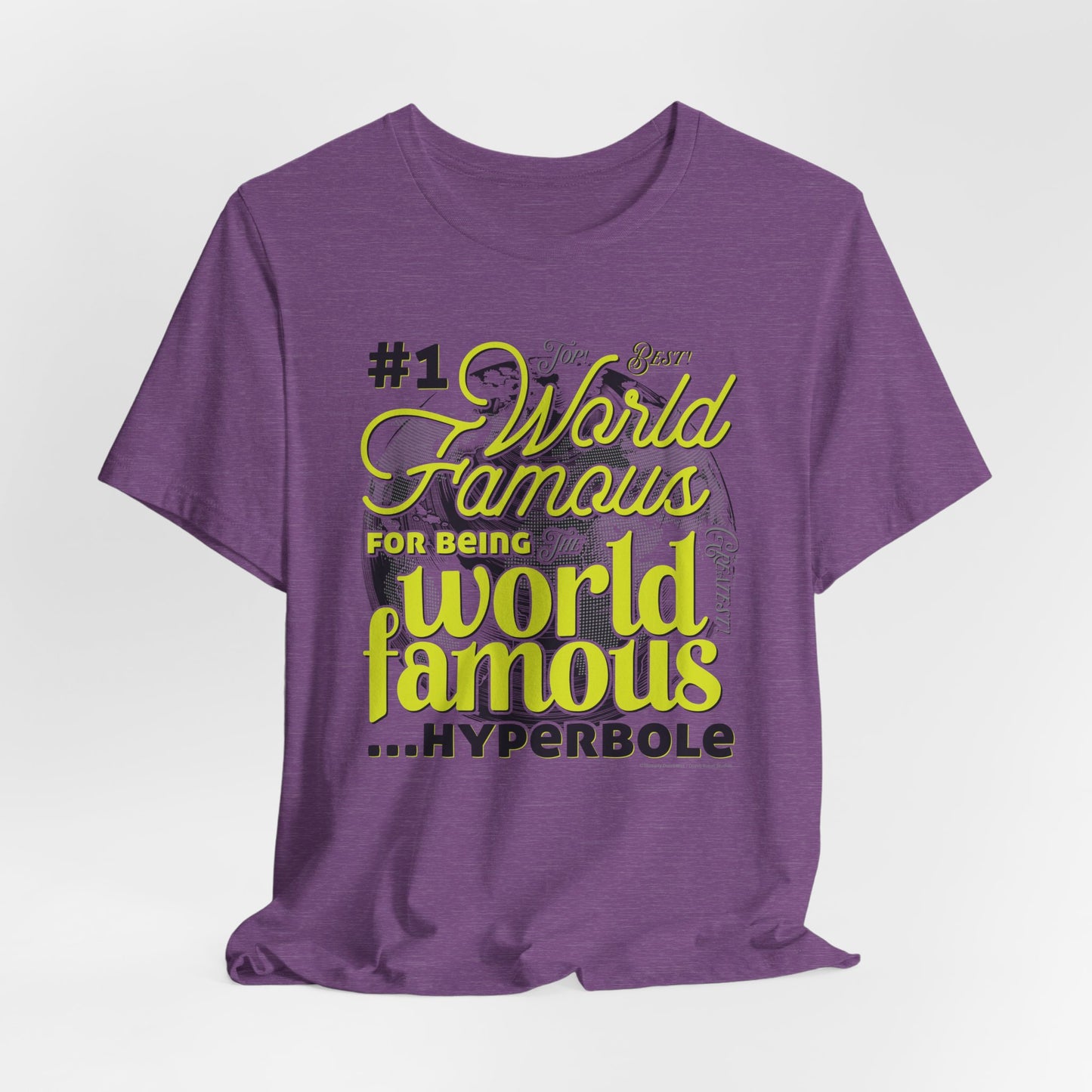 DK162: World Famous - Unisex S/S T-Shirt