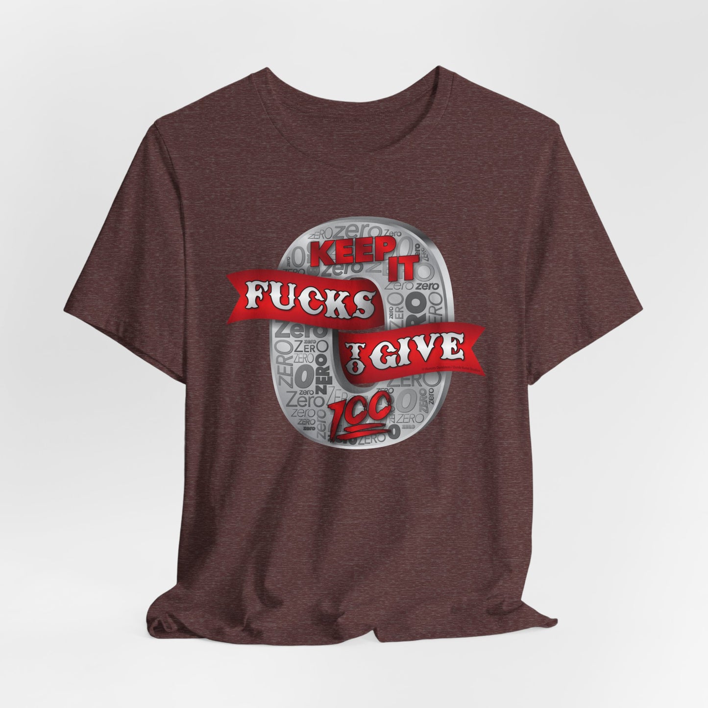 DK100: Zero Fucks To Give (Silver Edition) - Unisex S/S T-Shirt