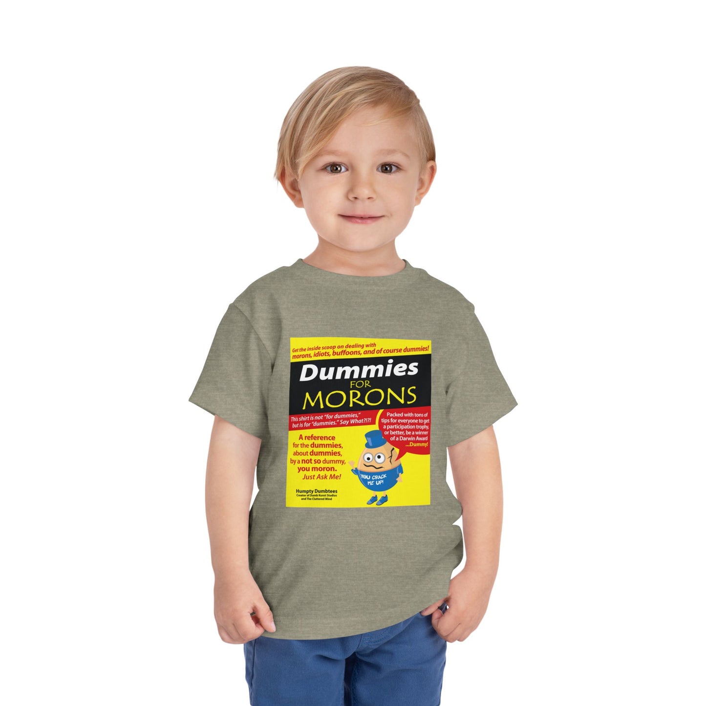 DK111: Dummies for Morons - Toddler Sized T-Shirt