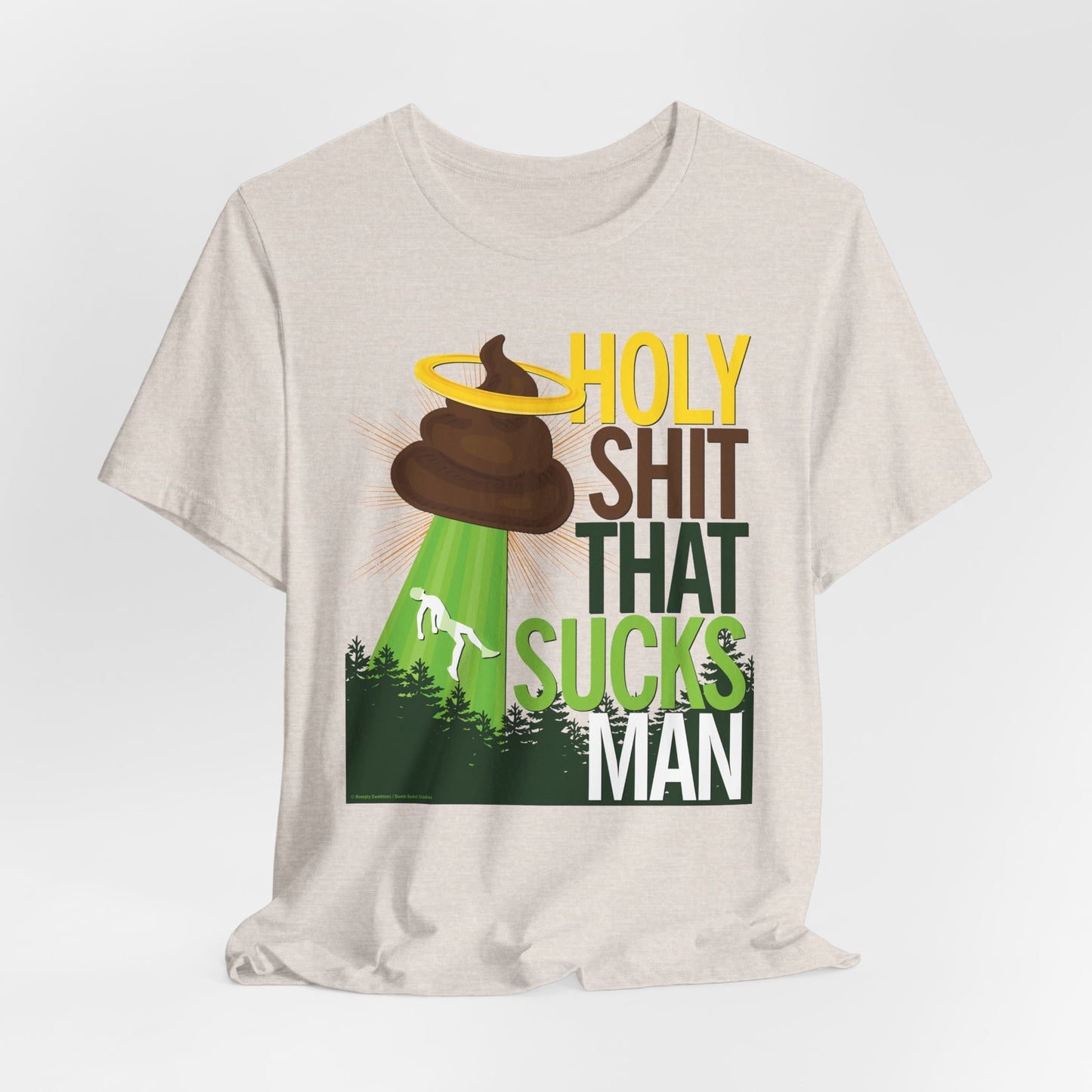 DK134: Holy Shit That Sucks Man - Unisex S/S T-Shirt