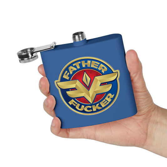 DK234: MF'in Fatherfuckers (HER Edition) - 6oz Stainless Steel Hip Flask