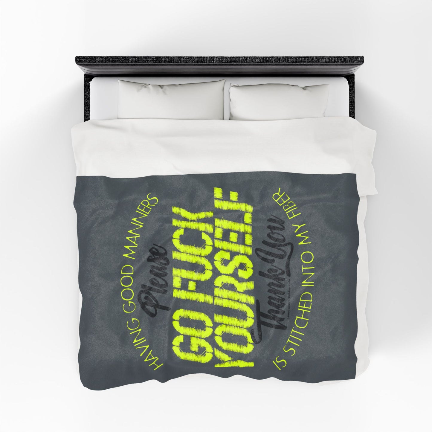 DK90: Please & Thank You (Go Fuck Yourself) - Velveteen Plush Blanket