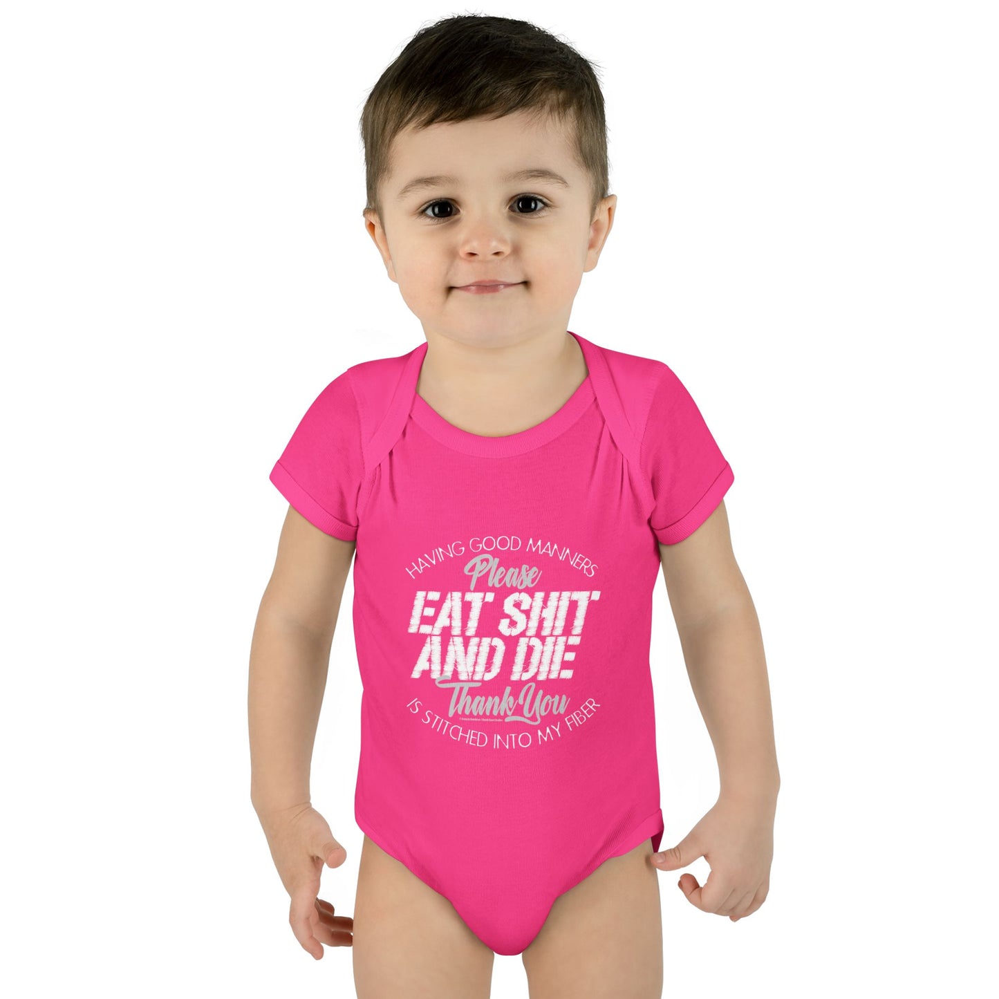 DK90: Please & Thank You (Eat Shit and Die) - Infant Sized Onsie