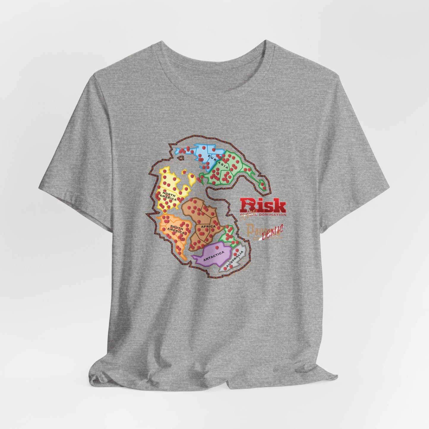 DK107: Don't RISK Global Domination - Unisex S/S T-Shirt