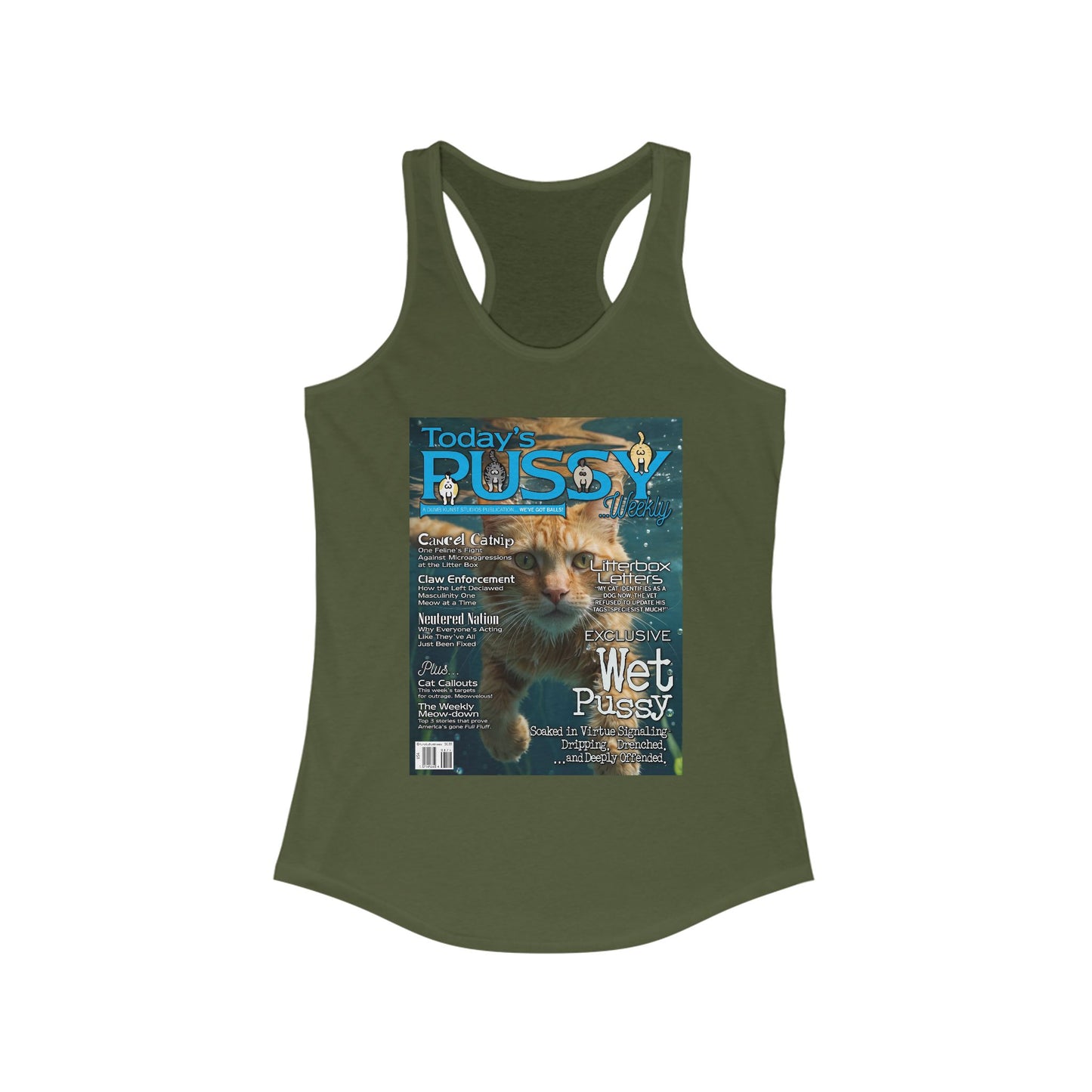 DK230: Today's Pussy... Weekly (Wet Pussy Edition) - Ladies Racerback Tank