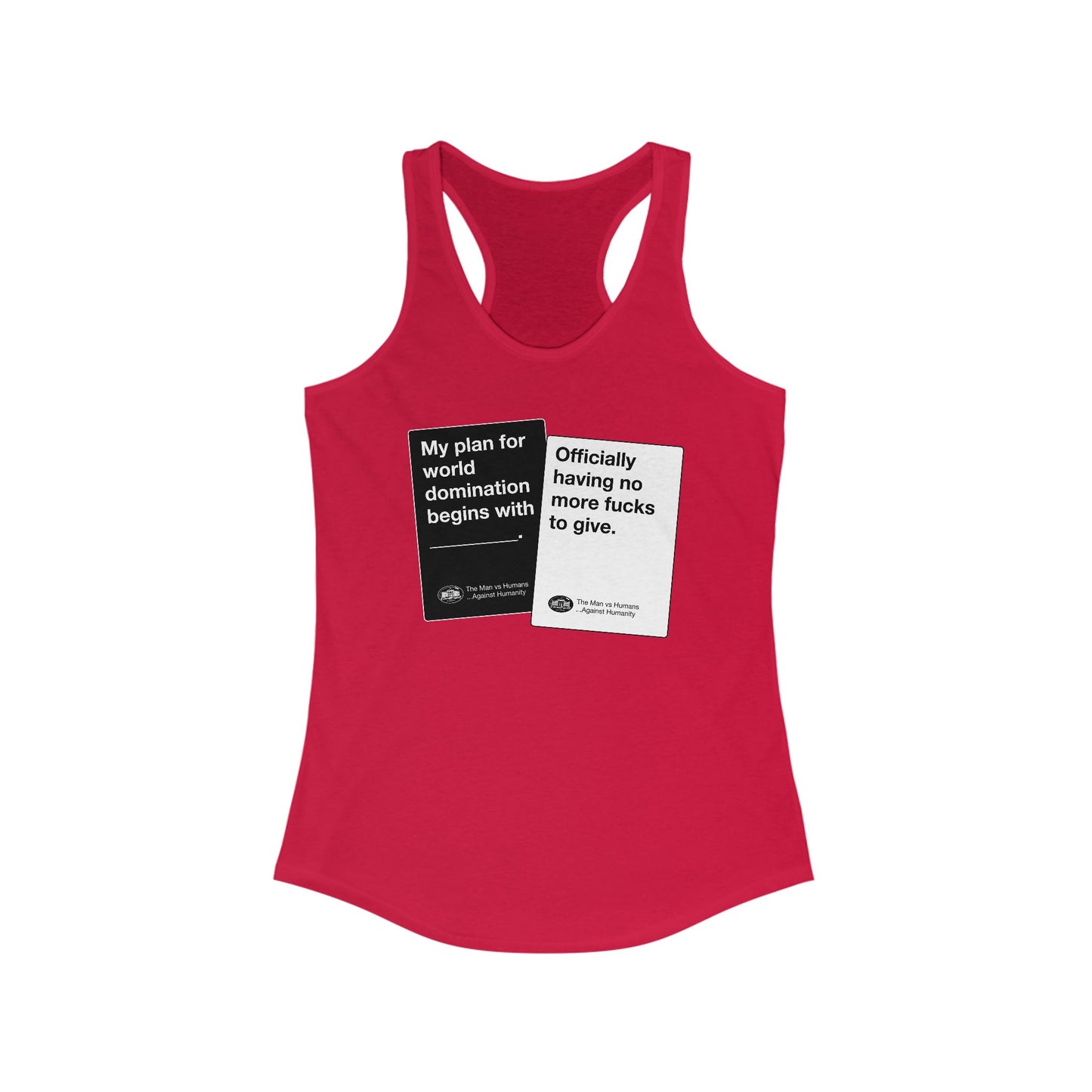DK180: Humans Against Humanity (No F#@K$ Edition) - Ladies Racerback Tank