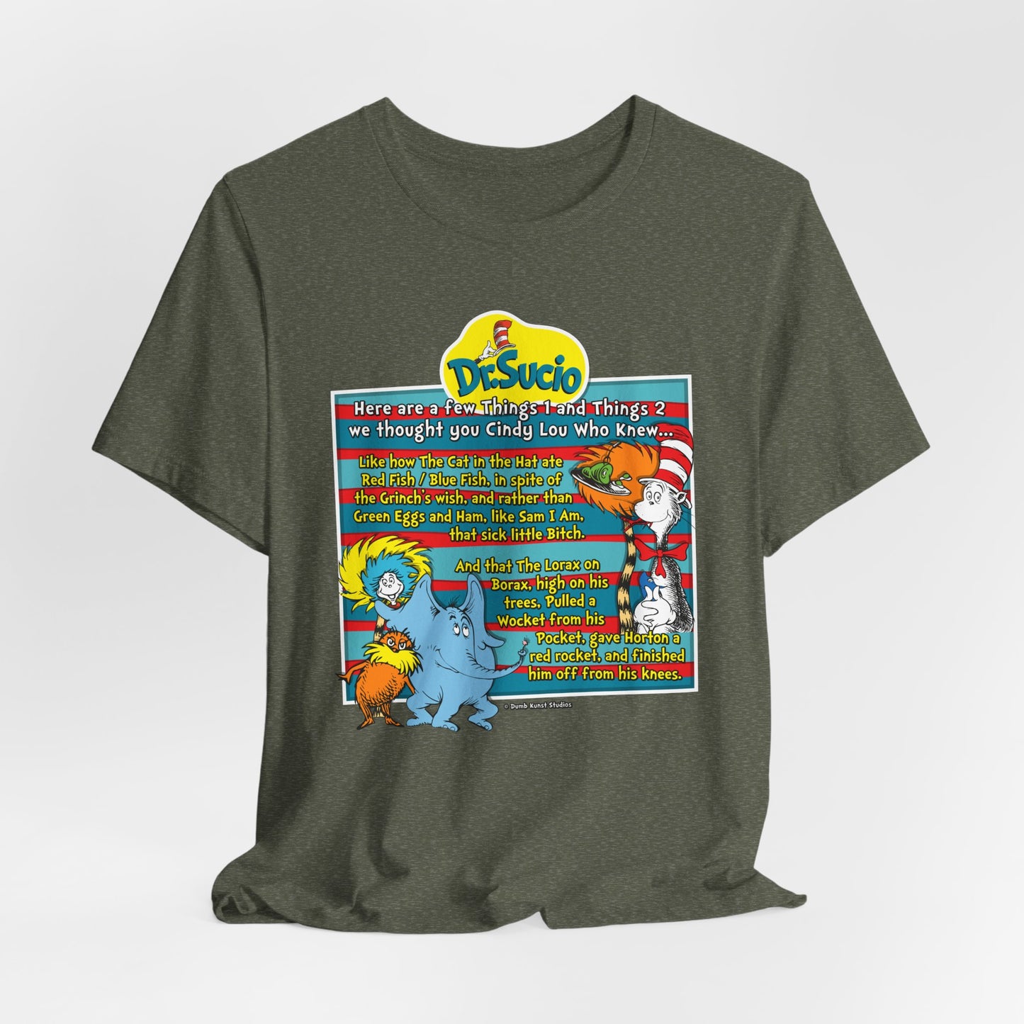 DK64: Doctored Seuss (Dirty Dr. Sucio) - Unisex S/S T-Shirt