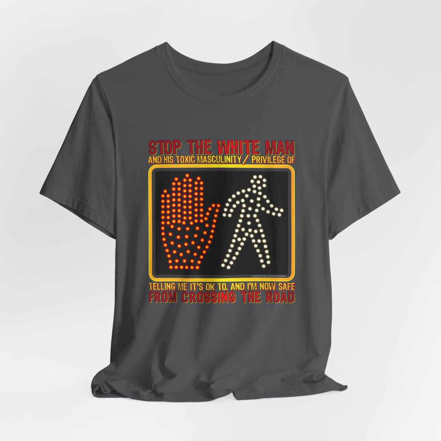 DK167: White Man Crossing - Unisex S/S T-Shirt