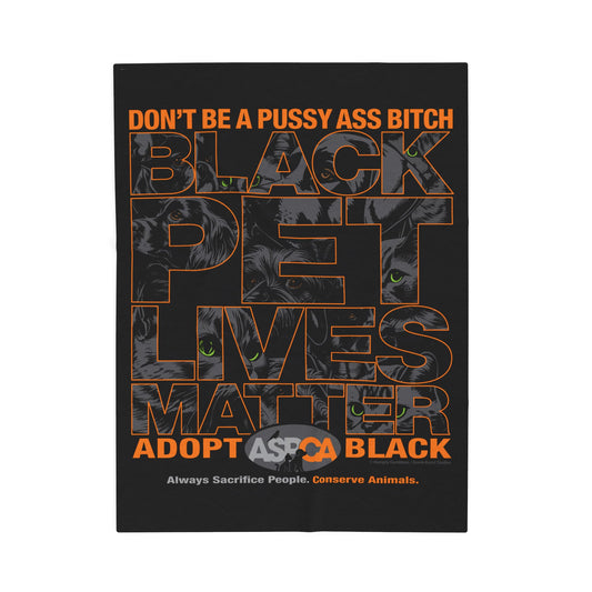 DK219: ASPCA (Black Pet Edition) - Velveteen Plush Blanket