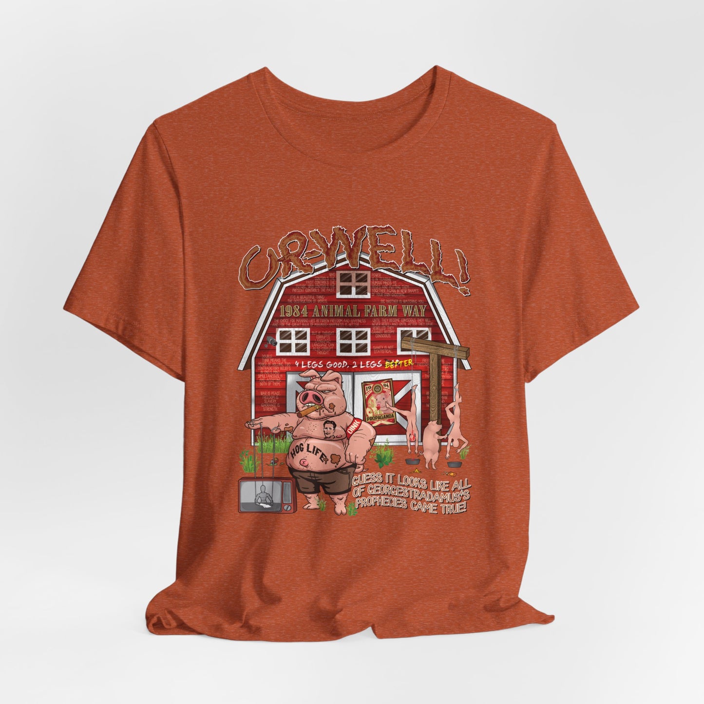 DK165: Oh Well Orwell (Farmhouse Edition) - Unisex S/S T-Shirt