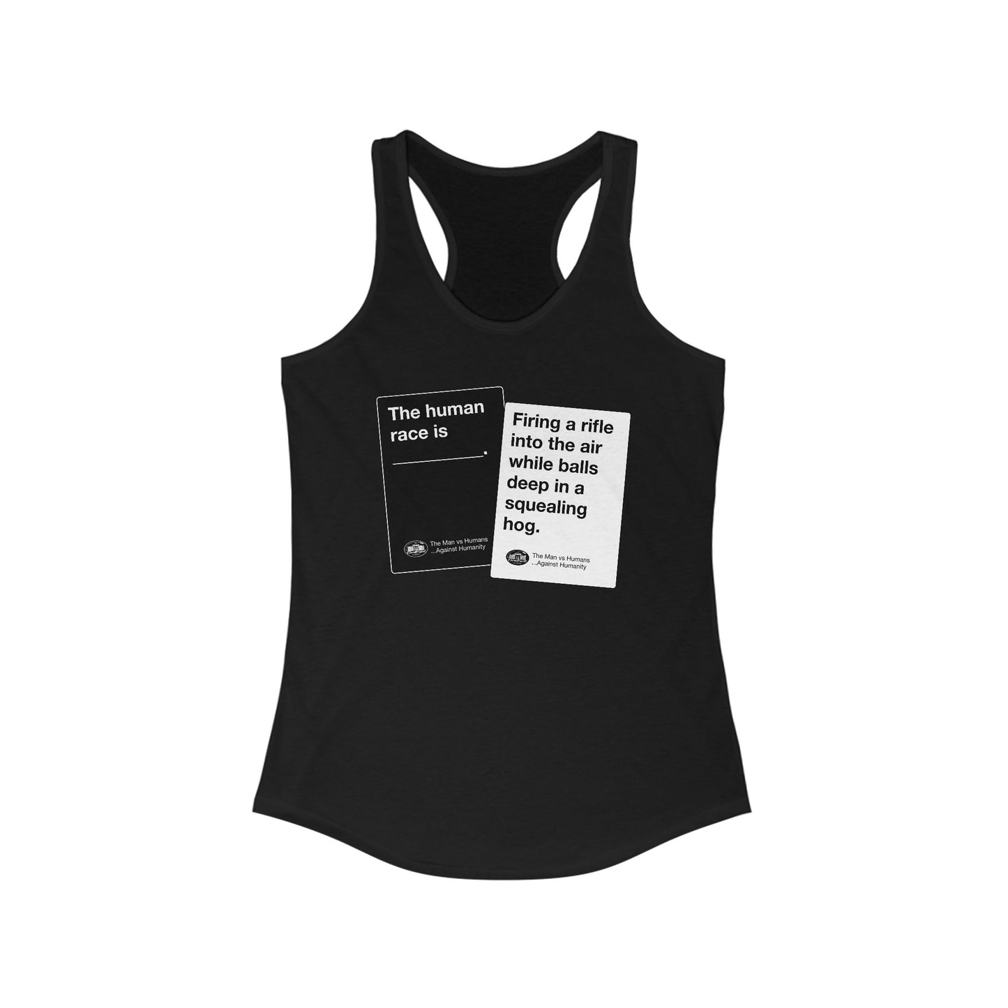 DK180: Humans Against Humanity (Squealing Hog Edition) - Ladies Racerback Tank