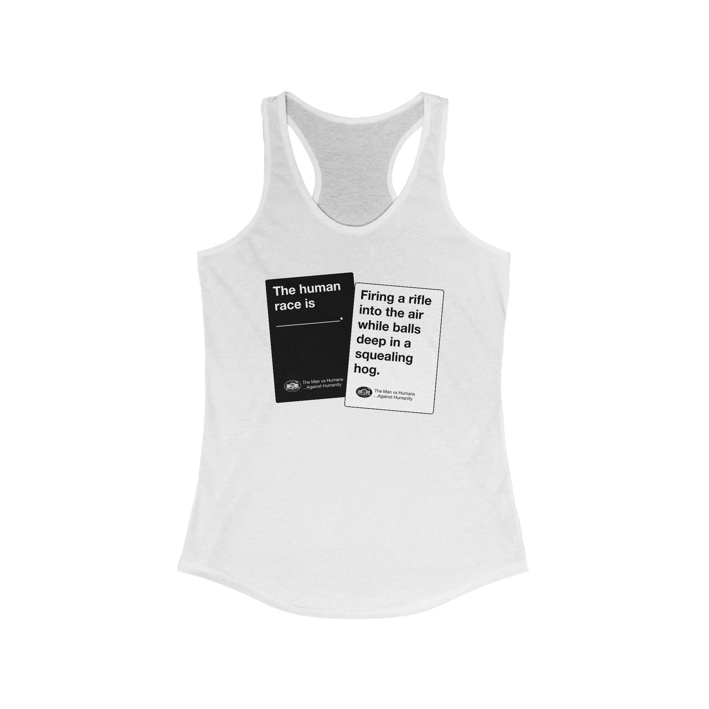 DK180: Humans Against Humanity (Squealing Hog Edition) - Ladies Racerback Tank