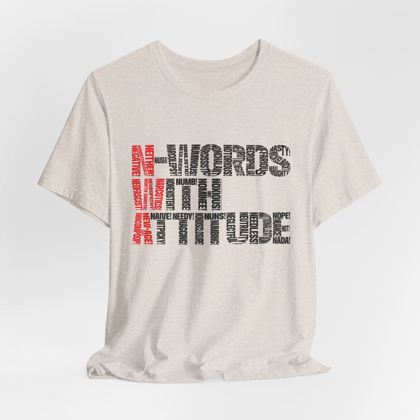 DK235: N-Words!!! (with Attitude Edition) - Unisex S/S T-Shirt