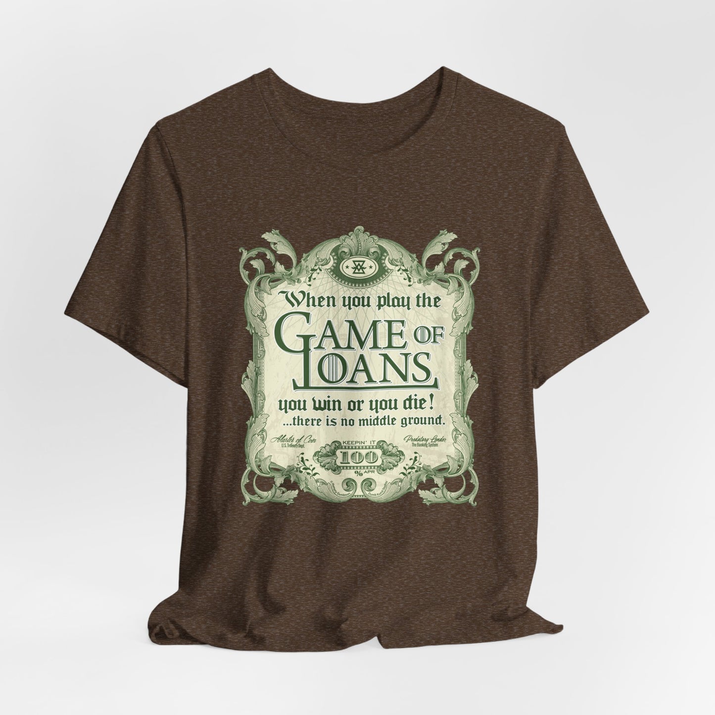 DK143: Game Of Loans - Unisex S/S T-Shirt