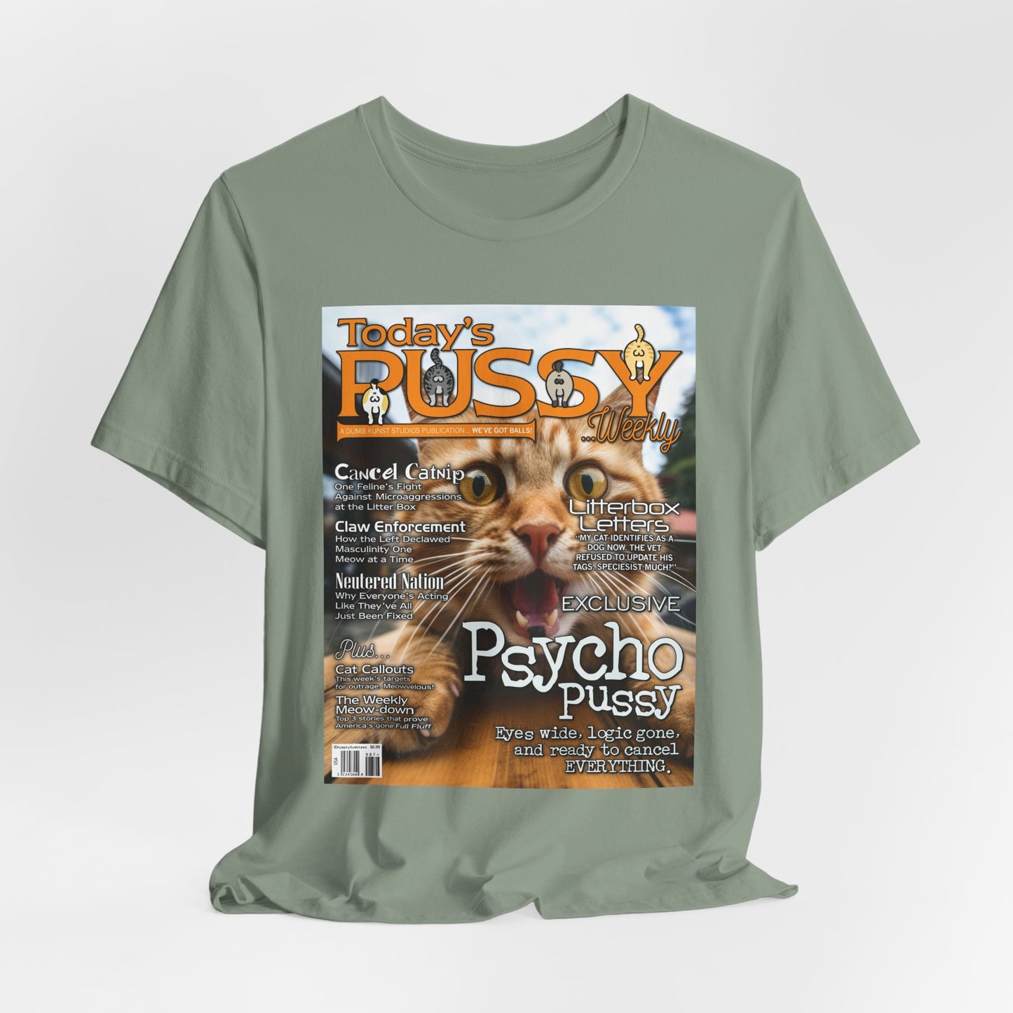 DK230: Today's Pussy... Weekly (Psycho Pussy Edition) - Unisex S/S T-Shirt