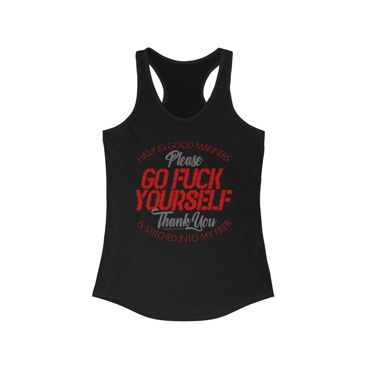 DK90: Please & Thank You (Go Fuck Yourself) - Ladies Racerback Tank
