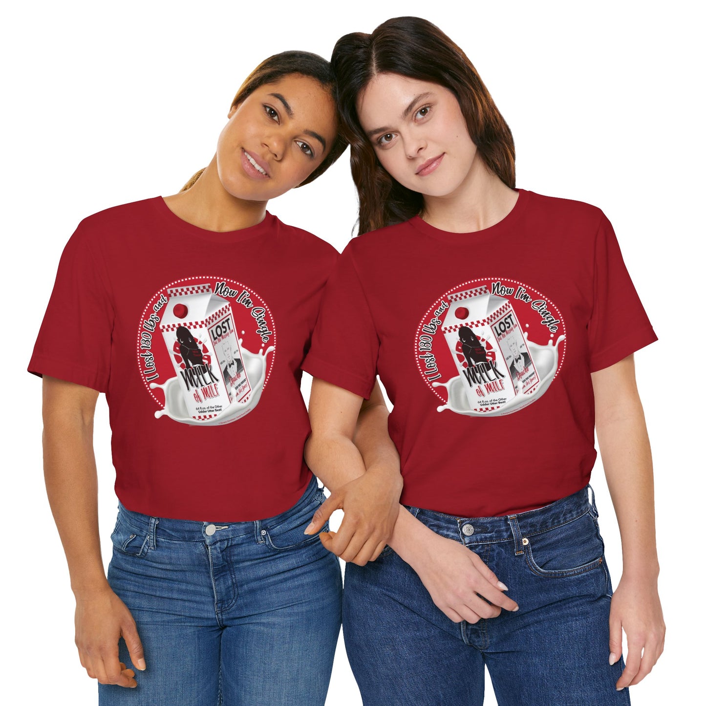 DK91: Not Really "Missing" (Lost 180 lbs / Her Edition) - Unisex S/S T-Shirt