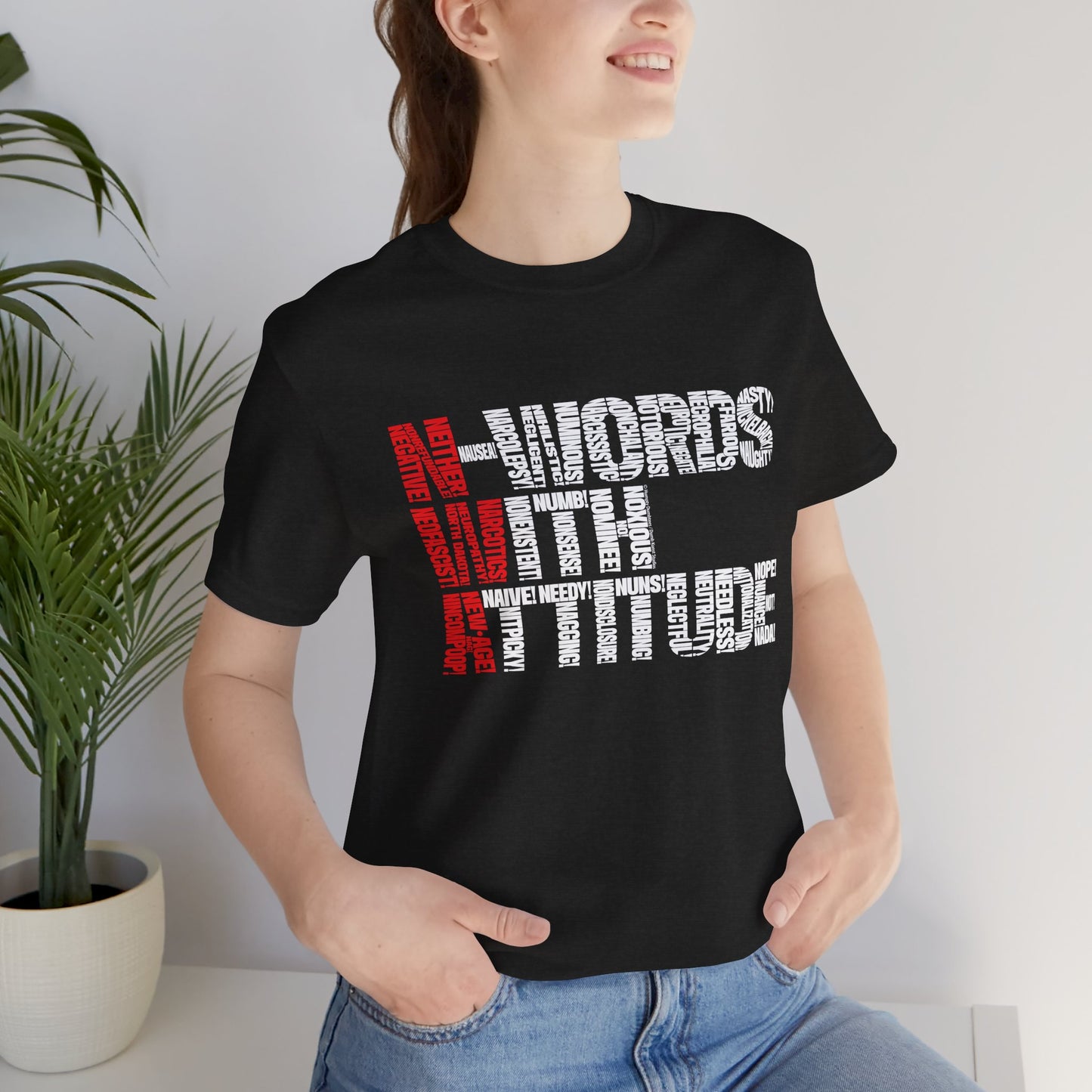 DK235: N-Words!!! (with Attitude Edition) - Unisex S/S T-Shirt