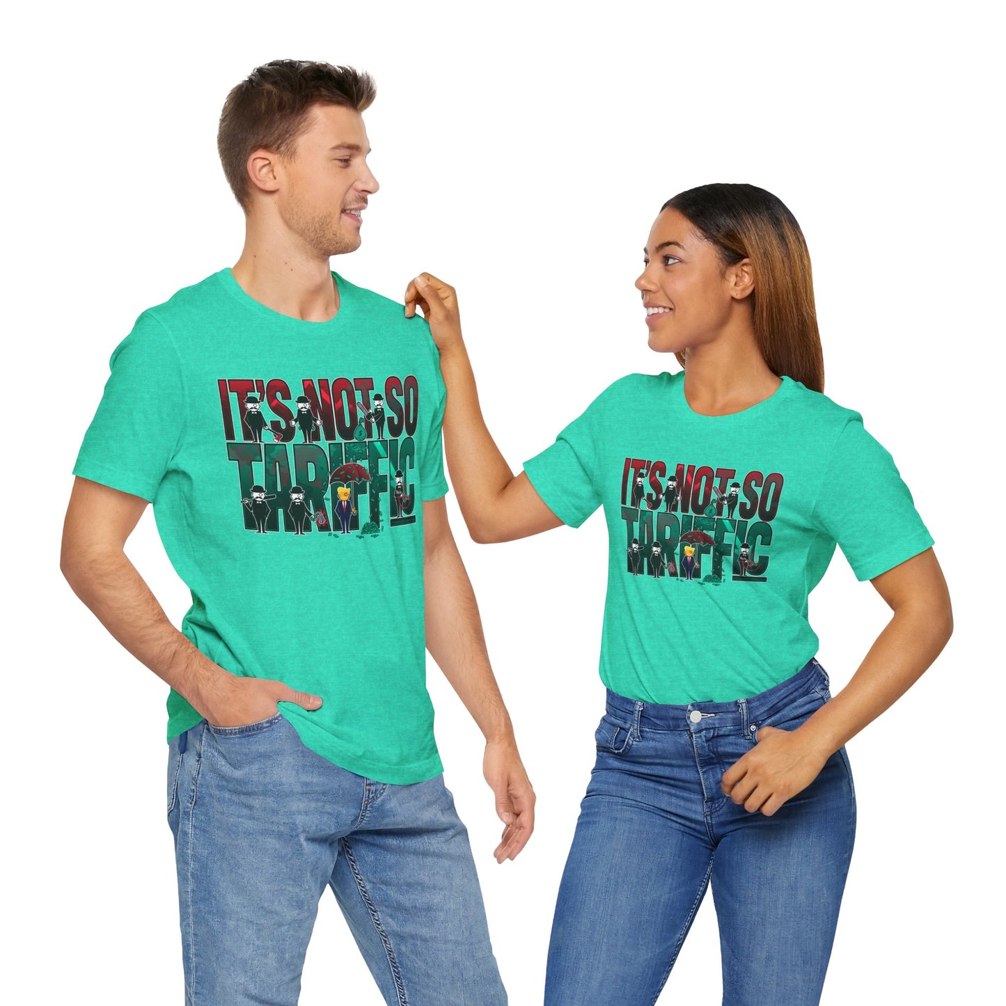 DK232: It's Not So Tariffic (Trump Edition) - Unisex S/S T-Shirt