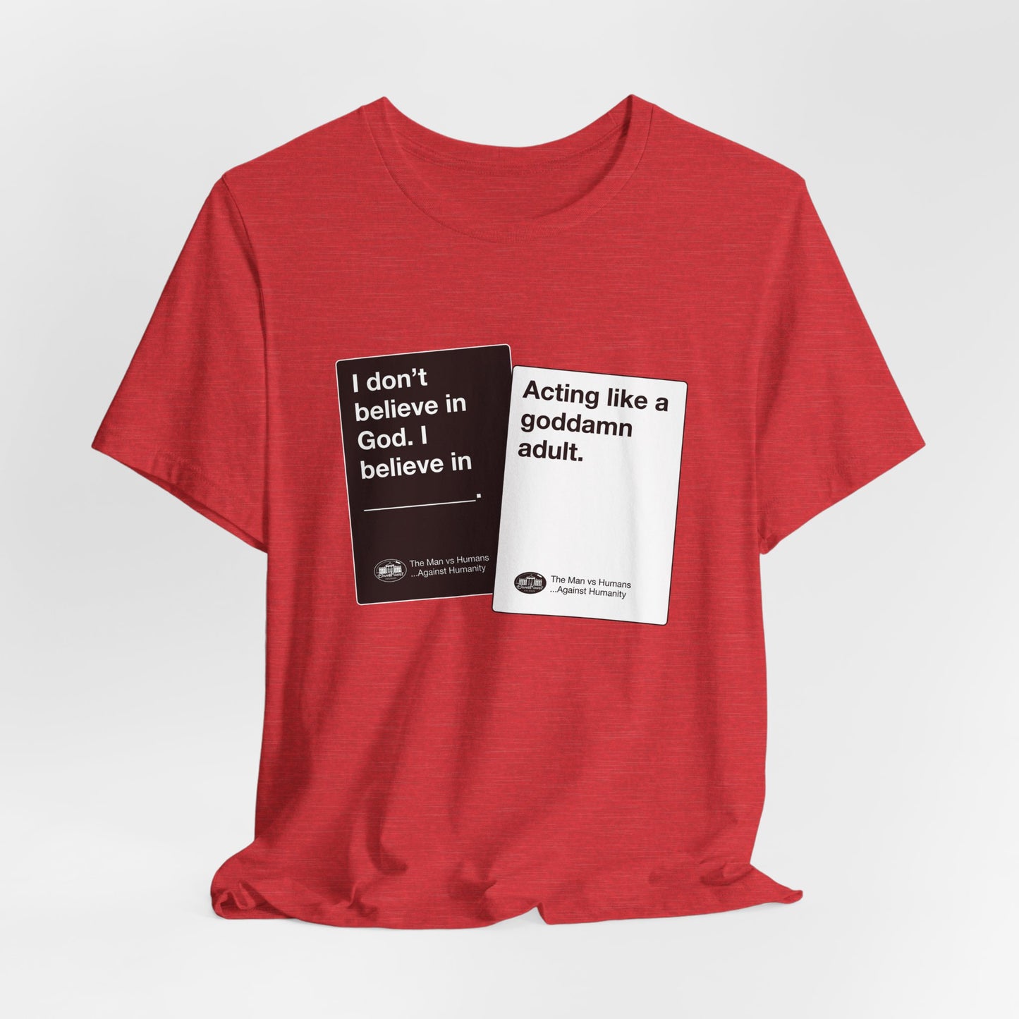 DK180: Humans Against Humanity (Adulting Edition) - Unisex S/S T-Shirt