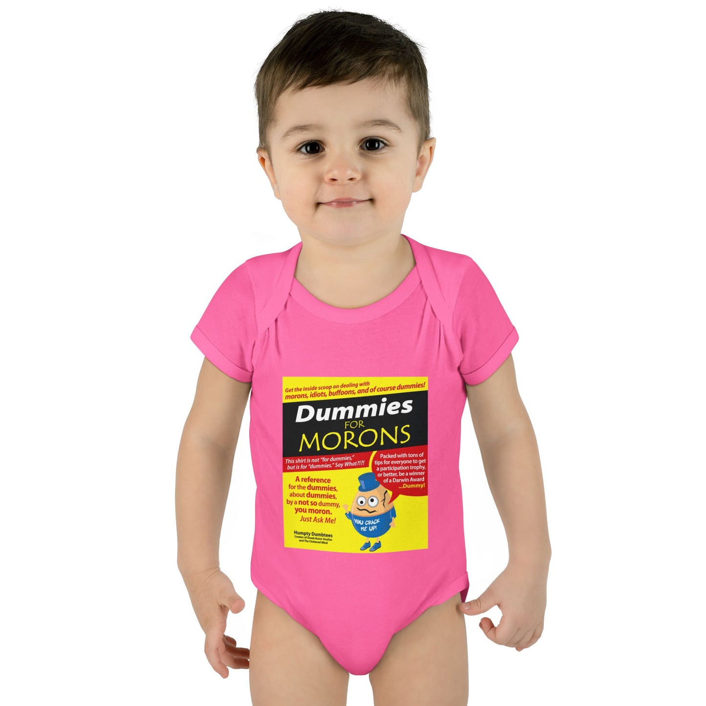 DK111: Dummies For Morons - Infant Sized Onsie