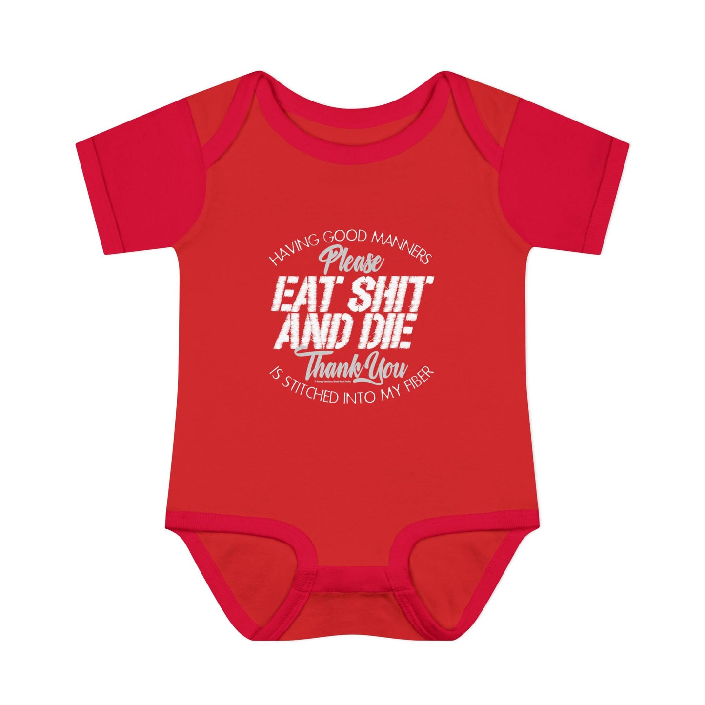 DK90: Please & Thank You (Eat Shit and Die) - Infant Sized Onsie