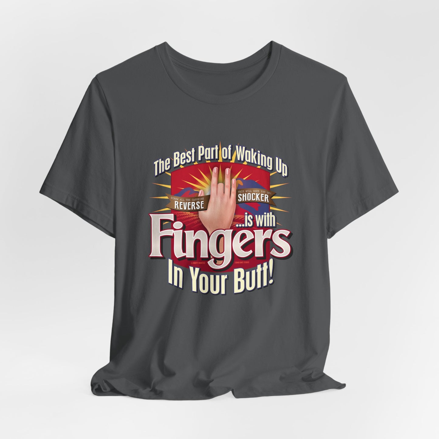 DK104: The Best Part of Waking Up... - Unisex S/S T-Shirt