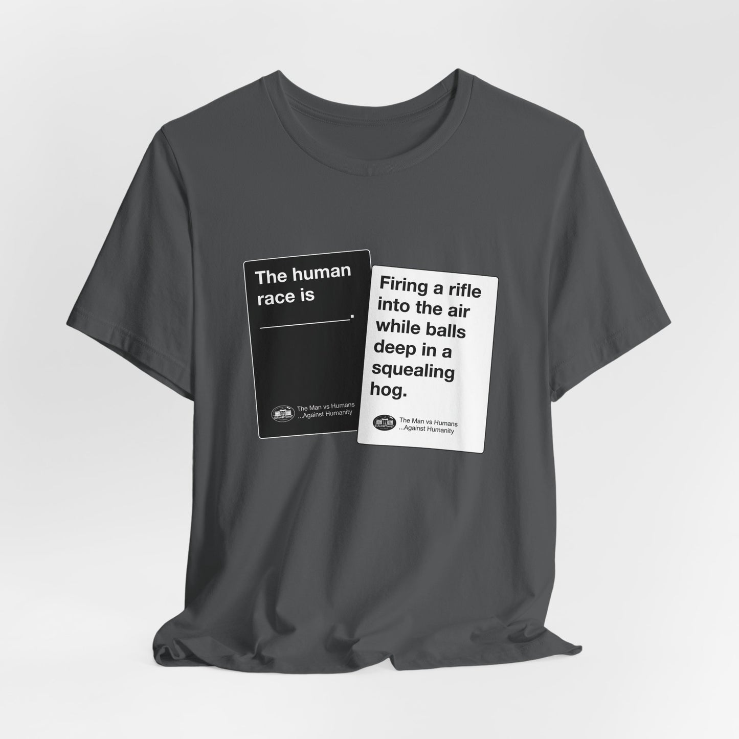 DK180: Humans Against Humanity (Squealing Hog Edition) - Unisex S/S T-Shirt