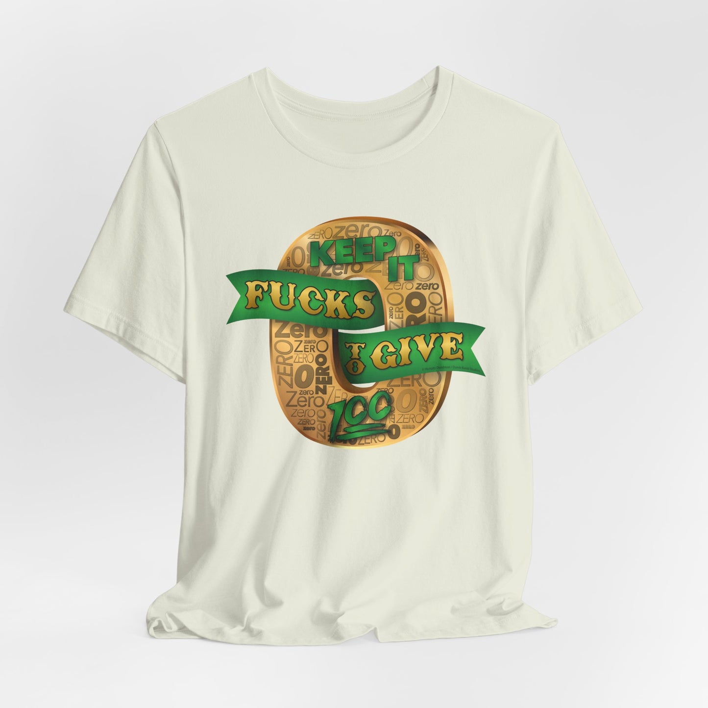 DK100: Zero Fucks To Give (Gold Edition) - Unisex S/S T-Shirt