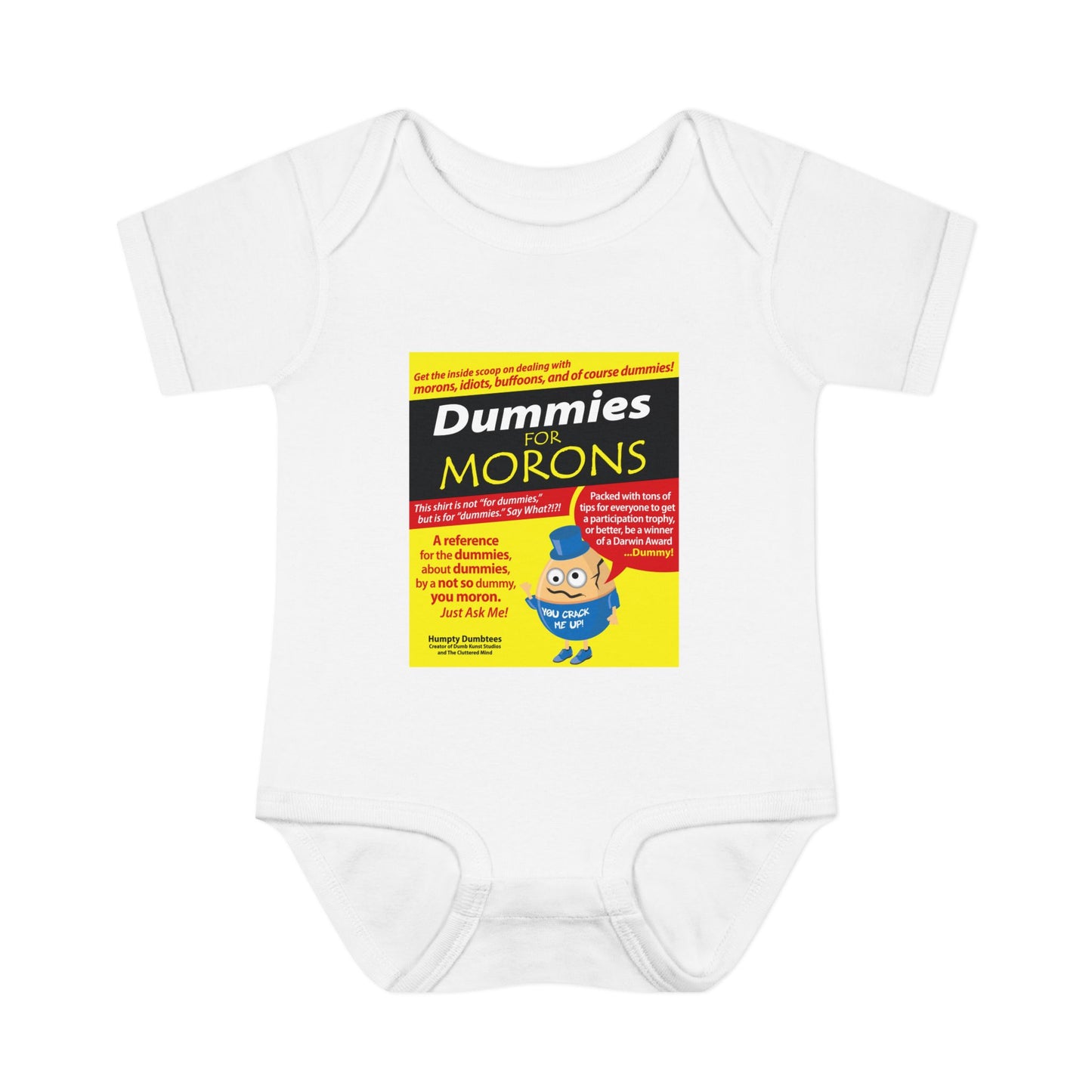 DK111: Dummies For Morons - Infant Sized Onsie