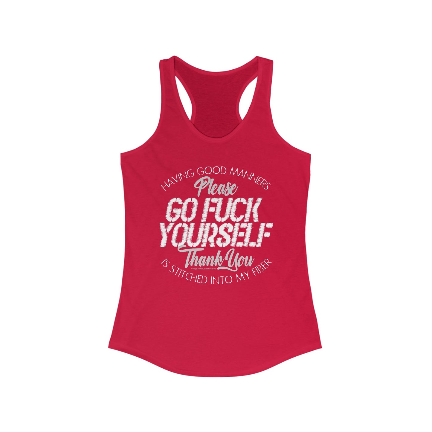 DK90: Please & Thank You (Go Fuck Yourself) - Ladies Racerback Tank