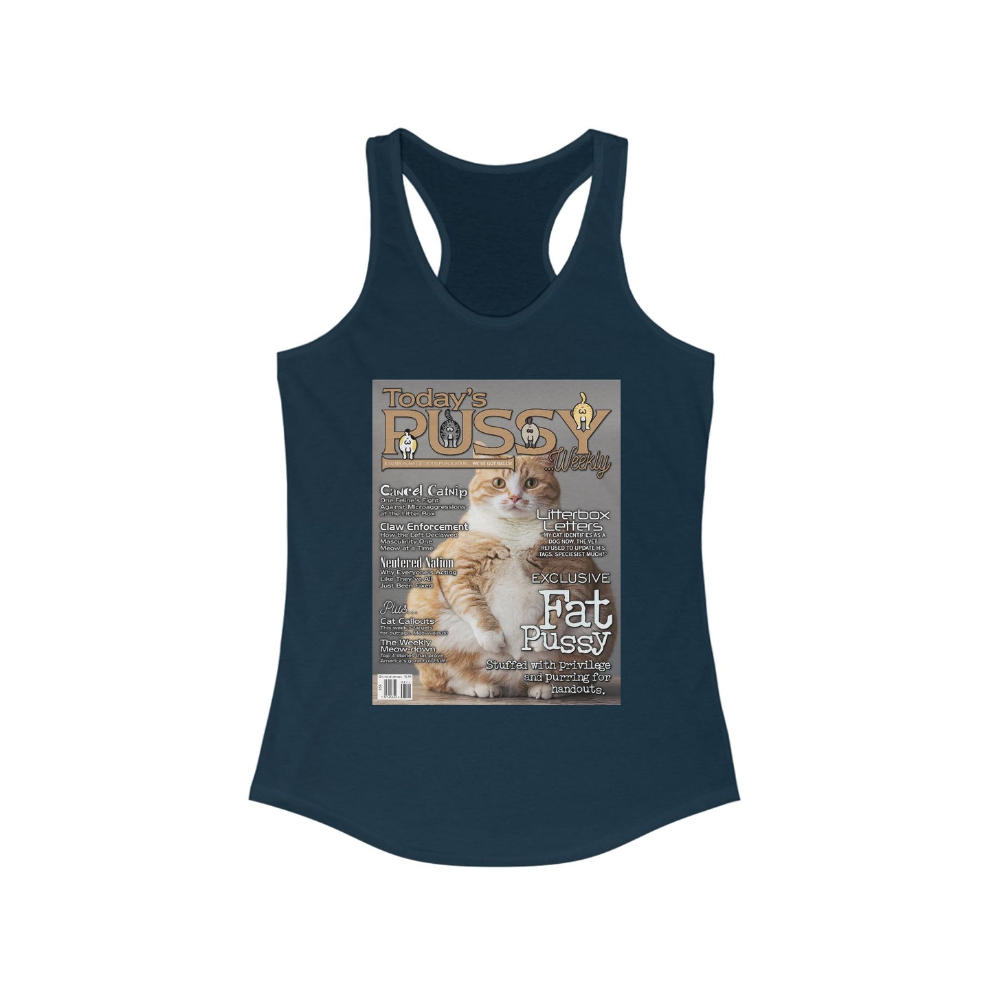 DK230: Today's Pussy... Weekly (Fat Pussy Edition) - Ladies Racerback Tank