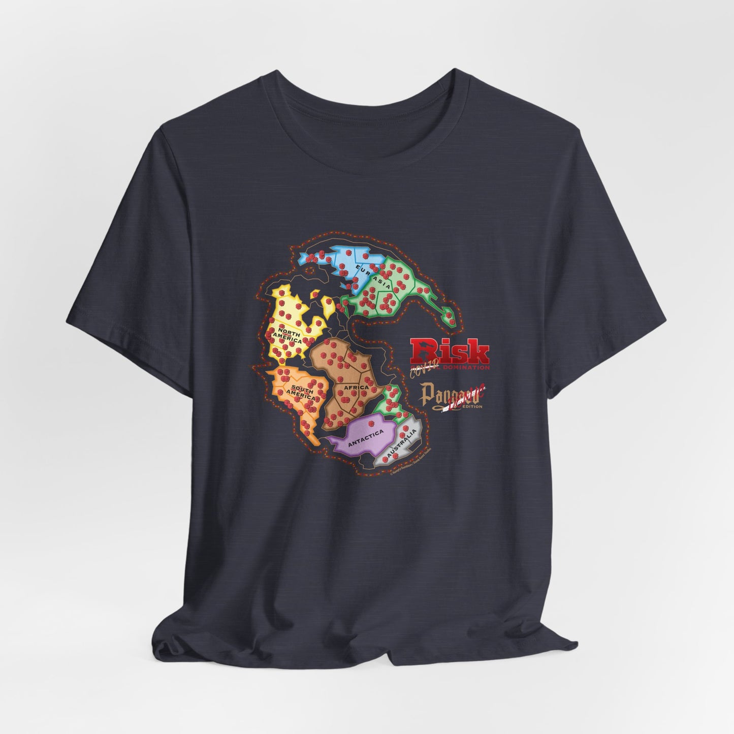 DK107: Don't RISK Global Domination - Unisex S/S T-Shirt
