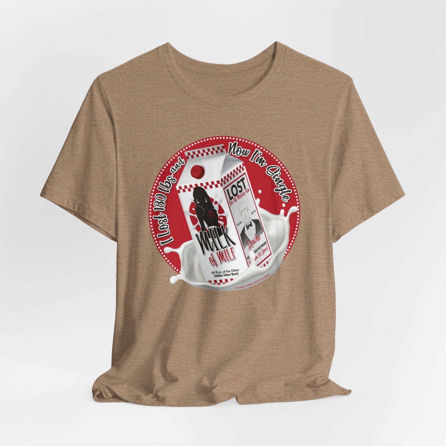 DK91: Not Really "Missing" (Lost 180 lbs / Her Edition) - Unisex S/S T-Shirt