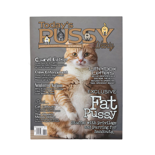 DK230: Today's Pussy... Weekly (Fat Pussy Edition) - Velveteen Plush Blanket