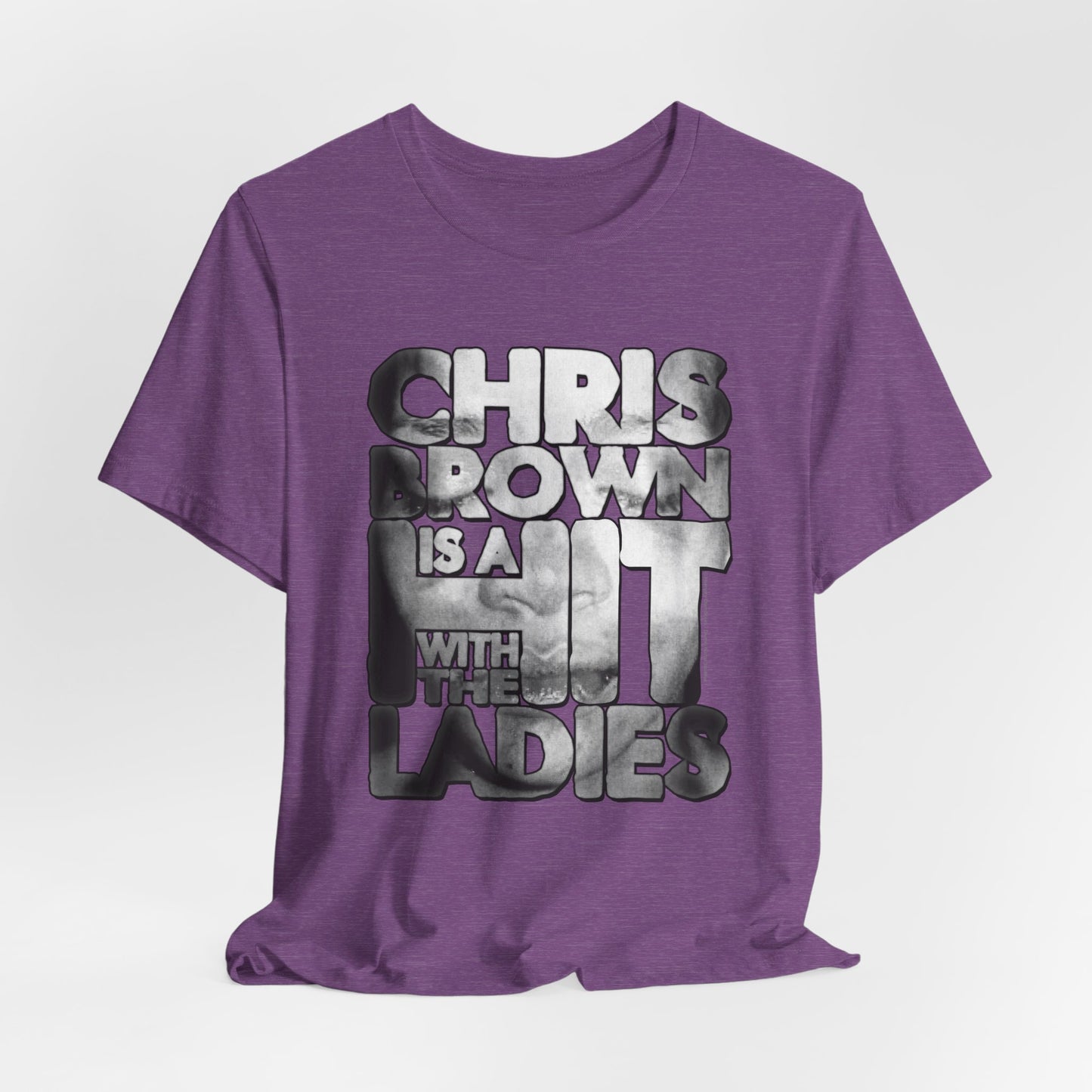 DK136: Hit With The Ladies (Chris Brown Edition) - Unisex S/S T-Shirt