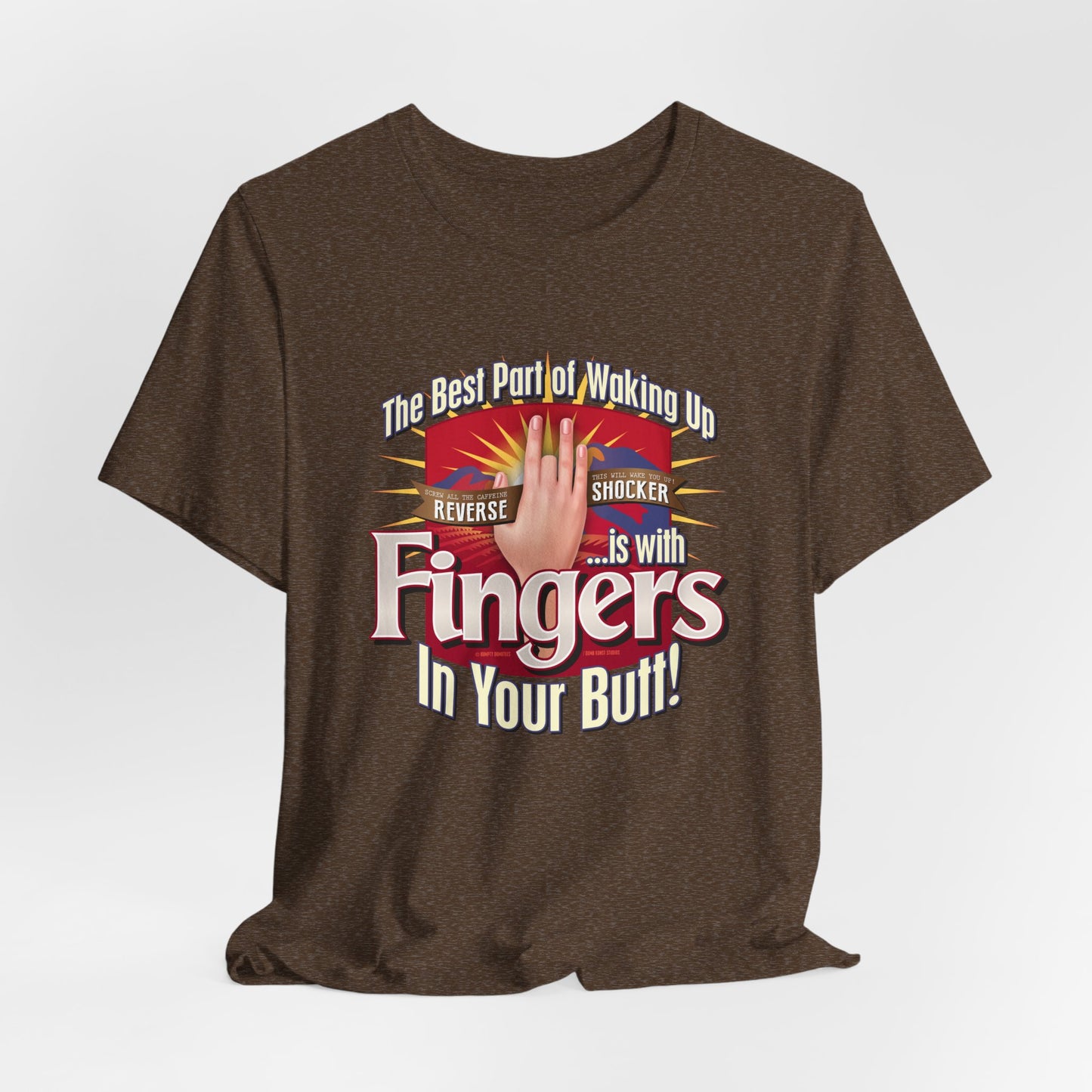 DK104: The Best Part of Waking Up... - Unisex S/S T-Shirt