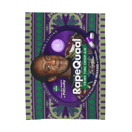 DK102: RapeQuaal by Pill Cosby- Velveteen Plush Blanket