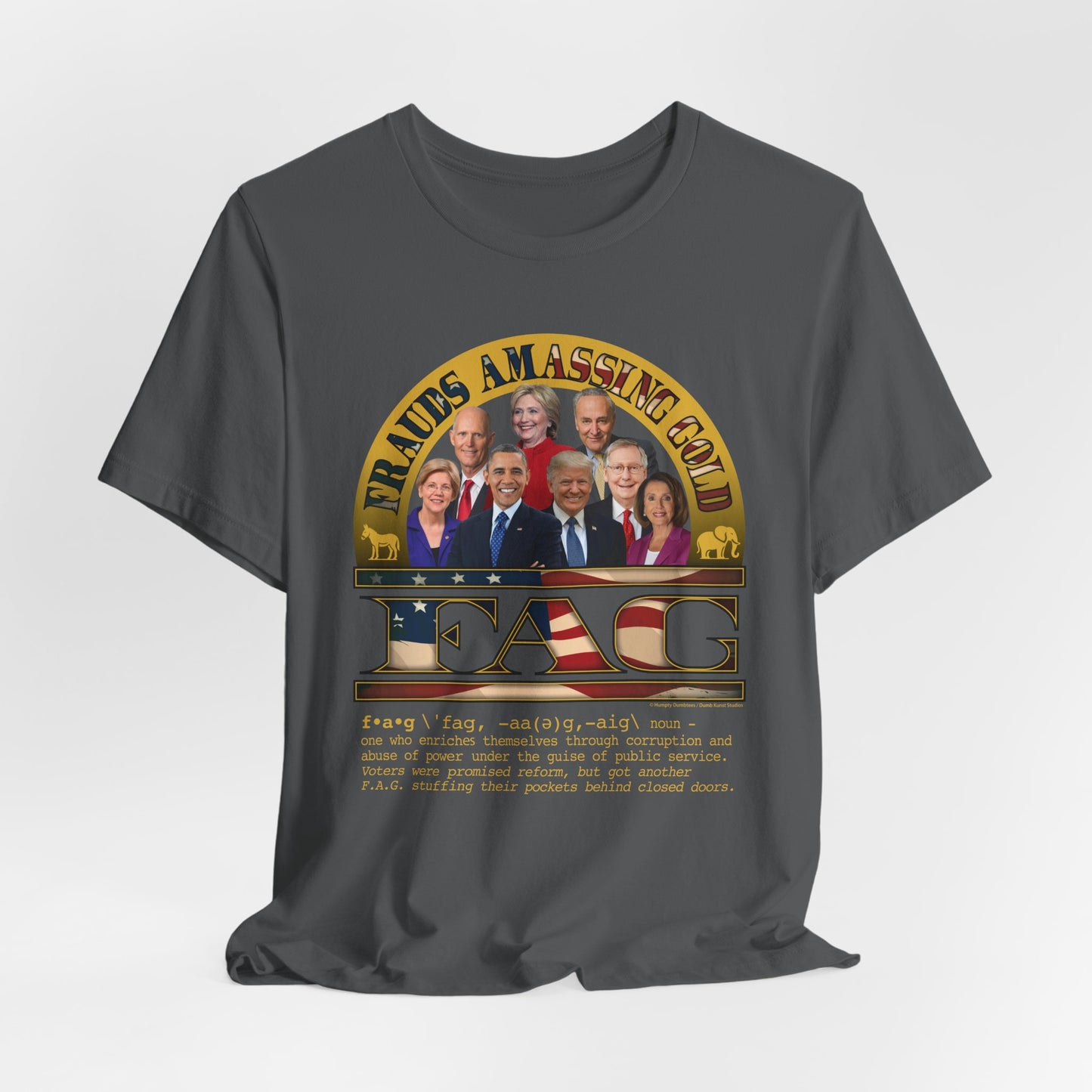 DK238: Fierce And Glorious (Frauds Amassing Gold Edition) - Unisex S/S T-Shirt
