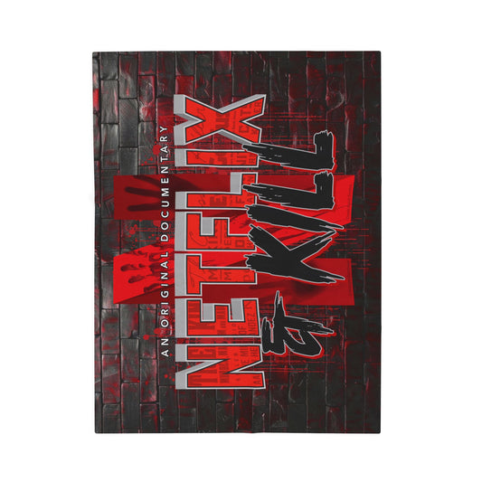 DK116: Netflix & Kill - Velveteen Plush Blanket