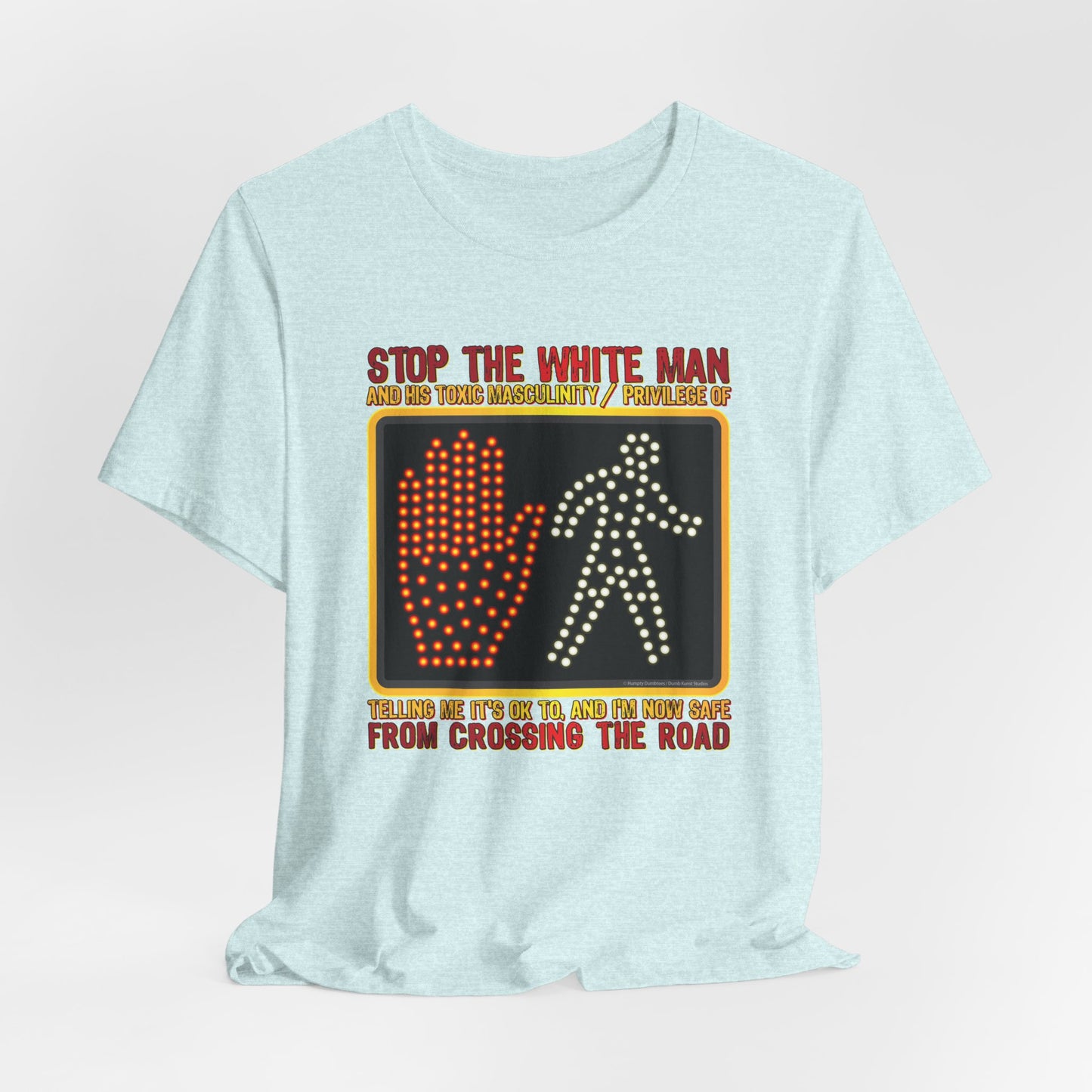 DK167: White Man Crossing - Unisex S/S T-Shirt